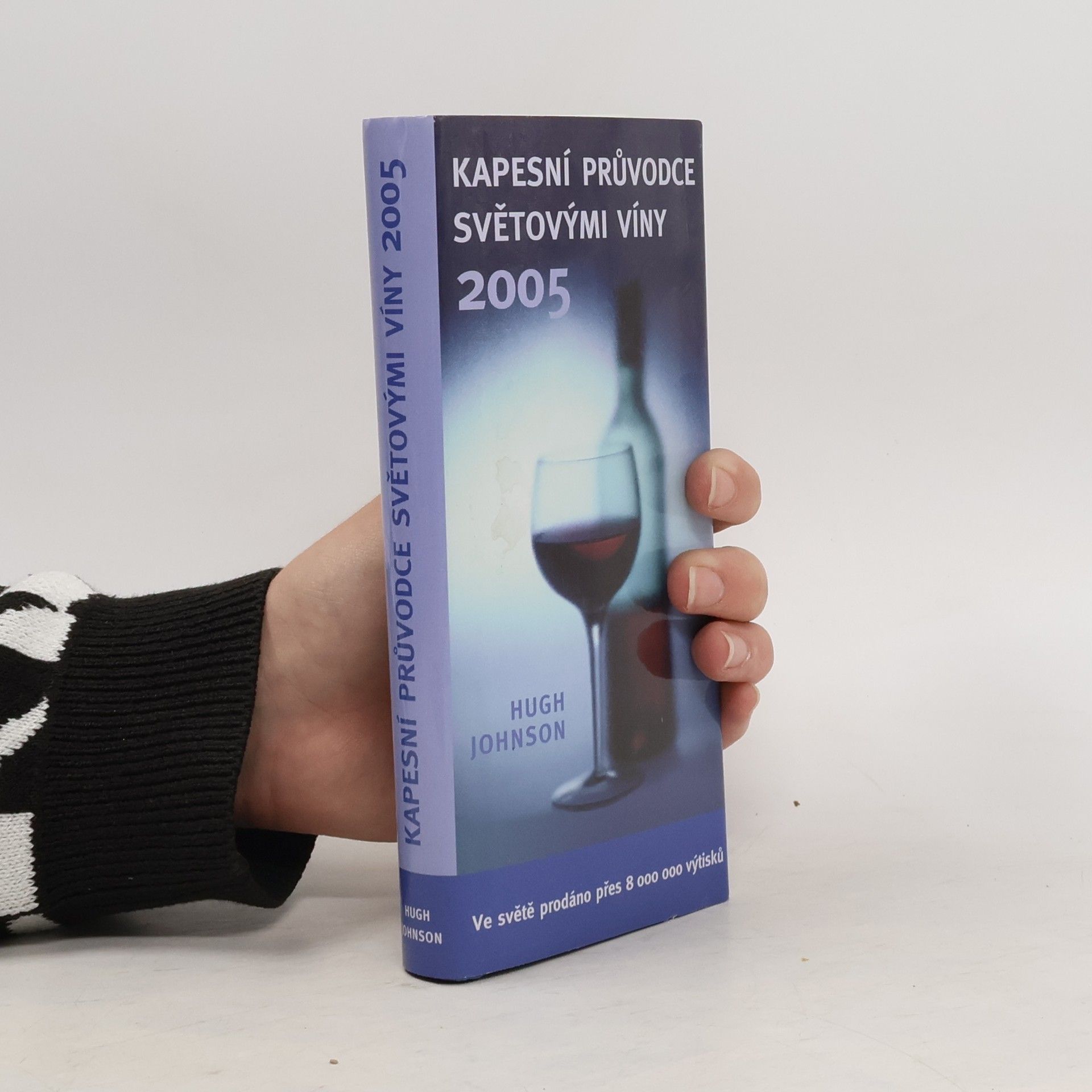 Hugh Johnson Kapesní průvodce světovými víny 2005