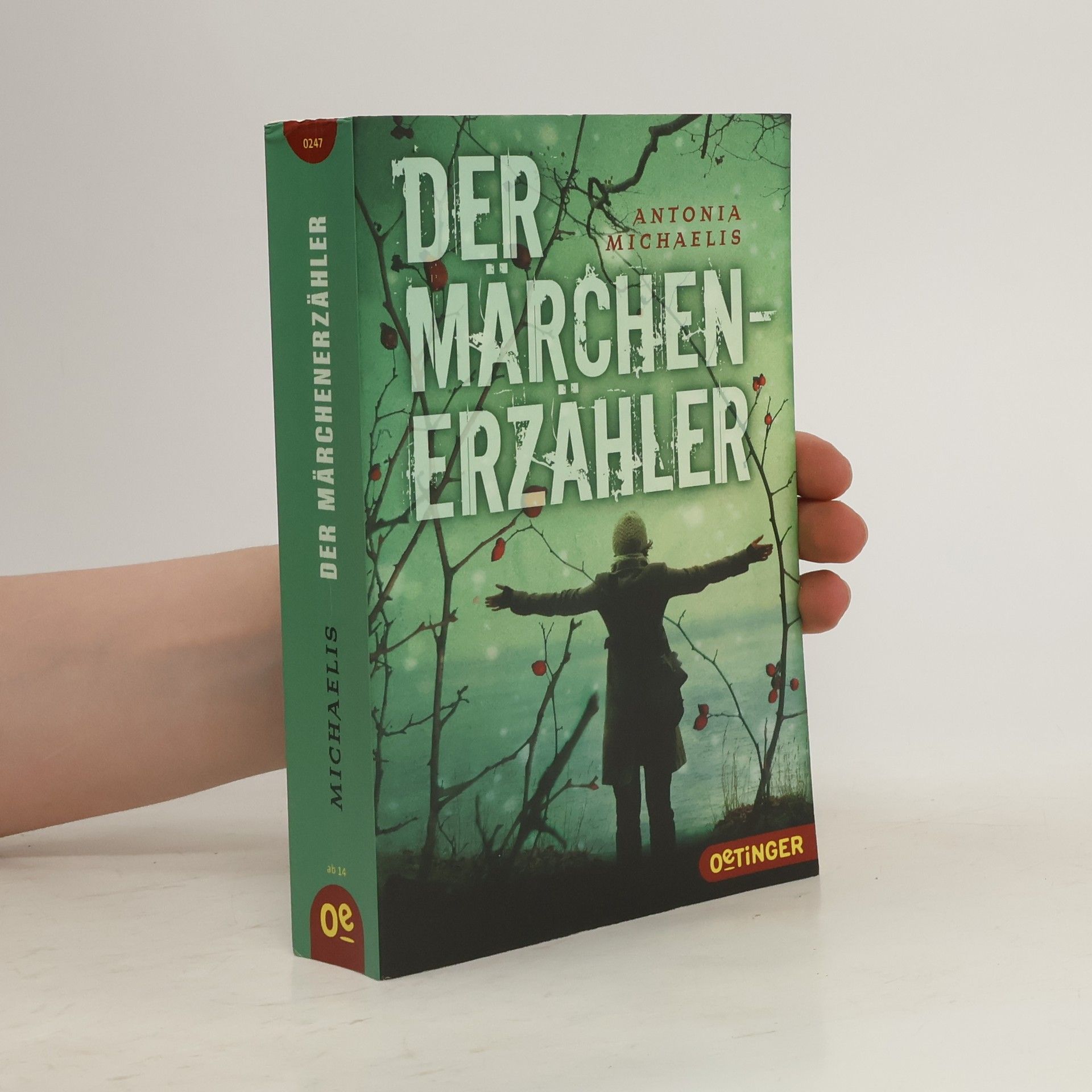 Antonia Michaelis Der Märchenerzähler