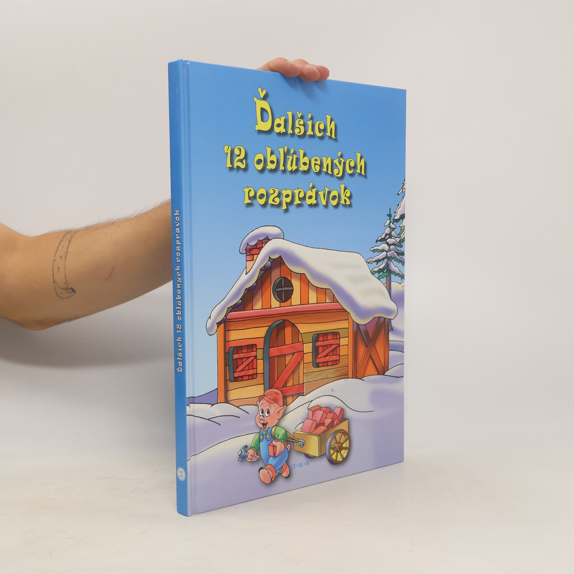 Collectif d'auteurs Ďalších 12 obľúbených rozprávok