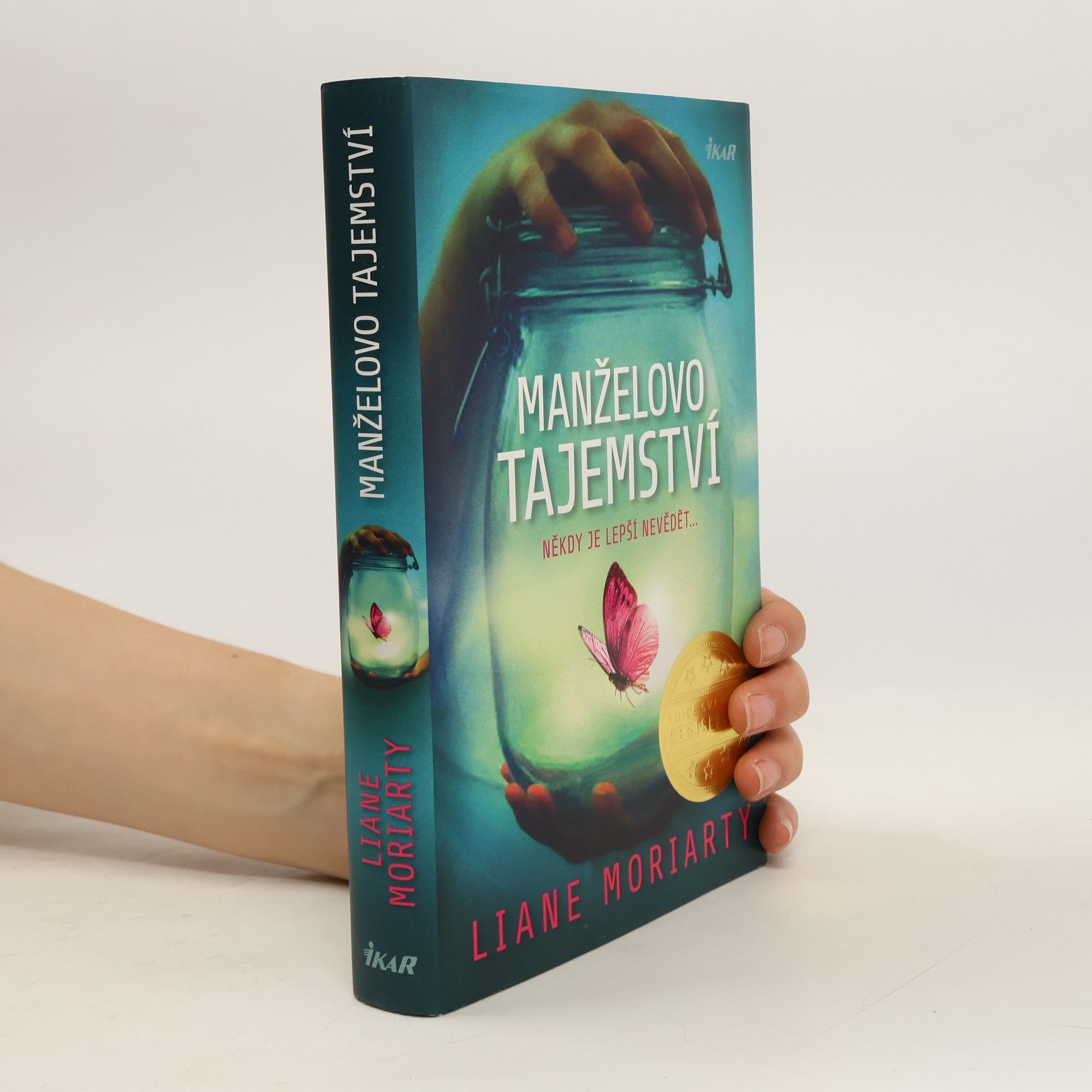 Liane Moriarty Manželovo tajemství