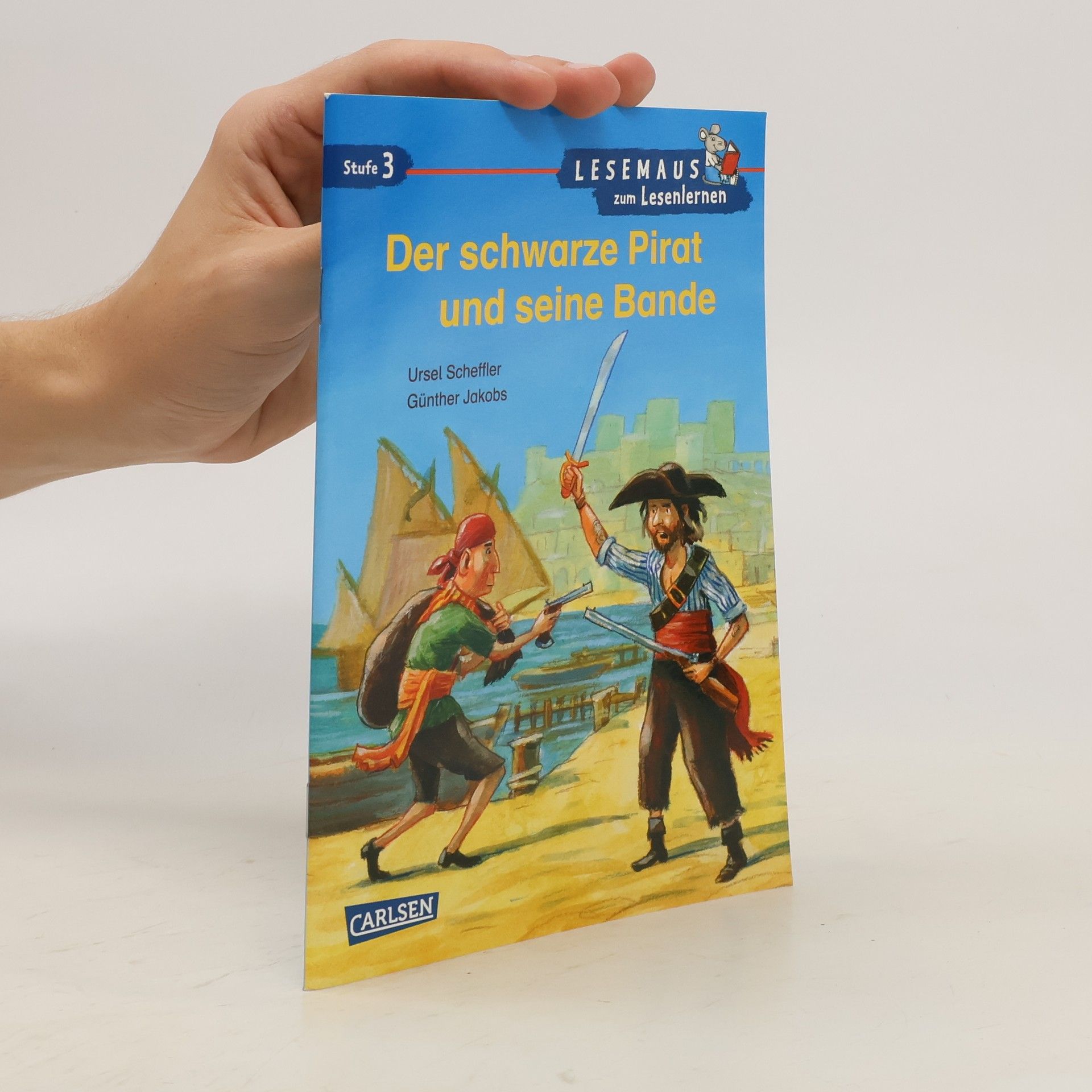Ursel Scheffler Der schwarze Pirat und seine Bande