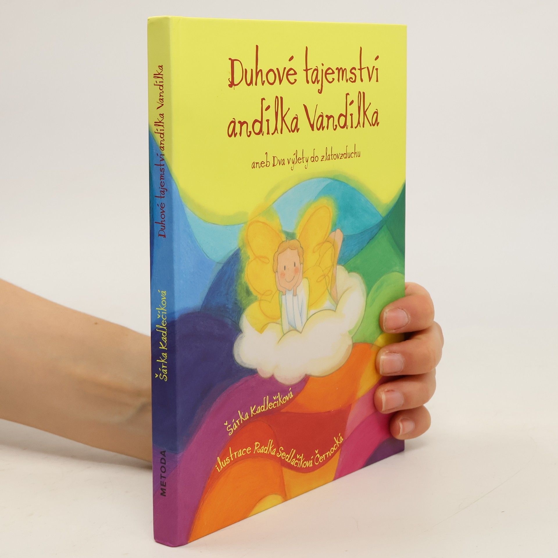Duhové tajemství andílka Vandílka aneb Dva výlety do zlatovzduchu