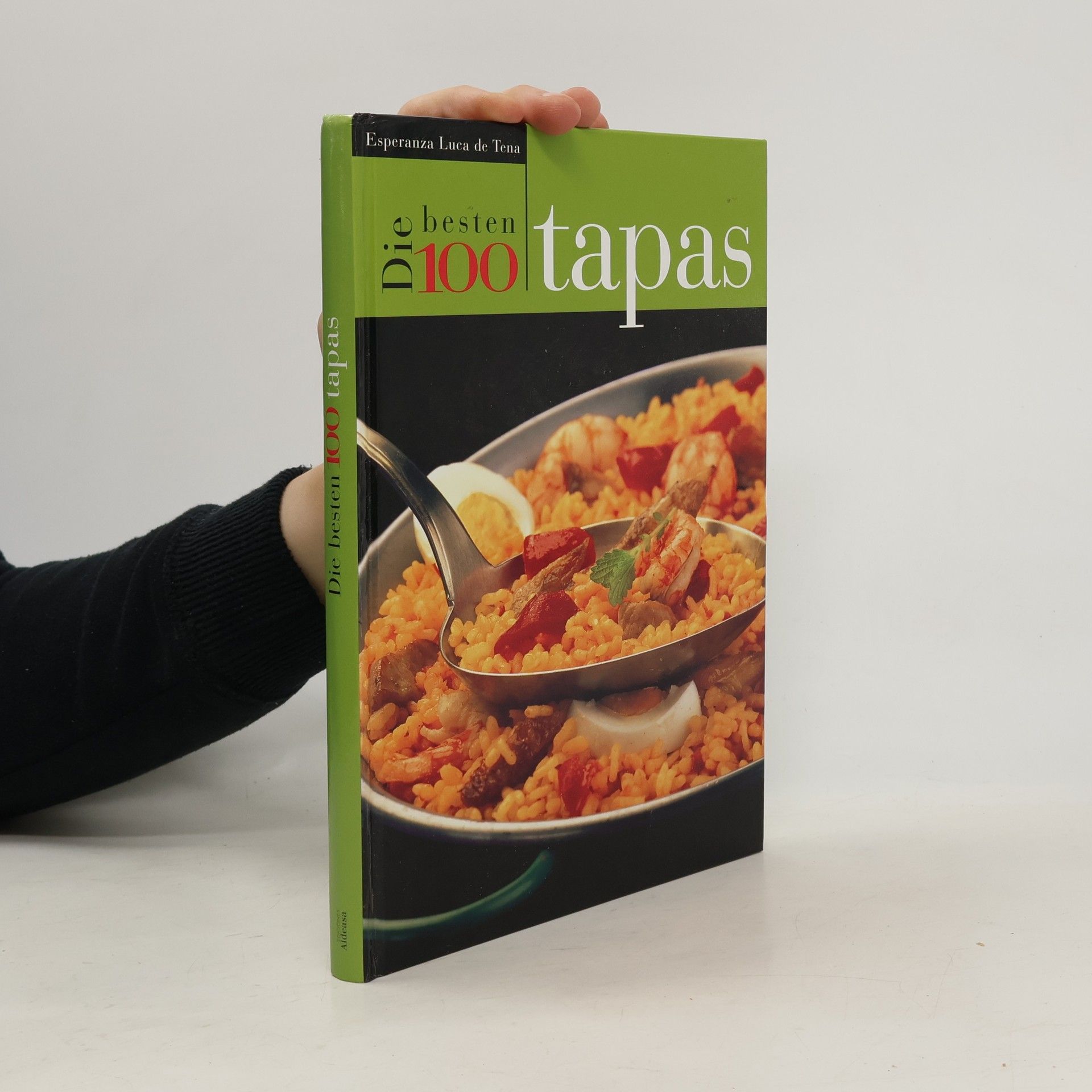 Esperanza Luca de Tena Die besten 100 tapas