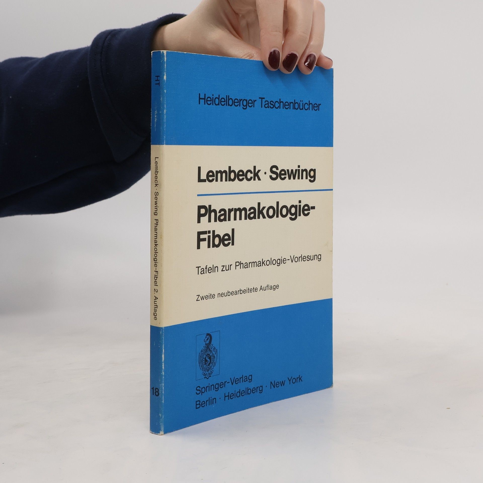 Fred Lembeck Pharmakologie-Fibel : Tafeln zur Pharmakologie-Vorlesung