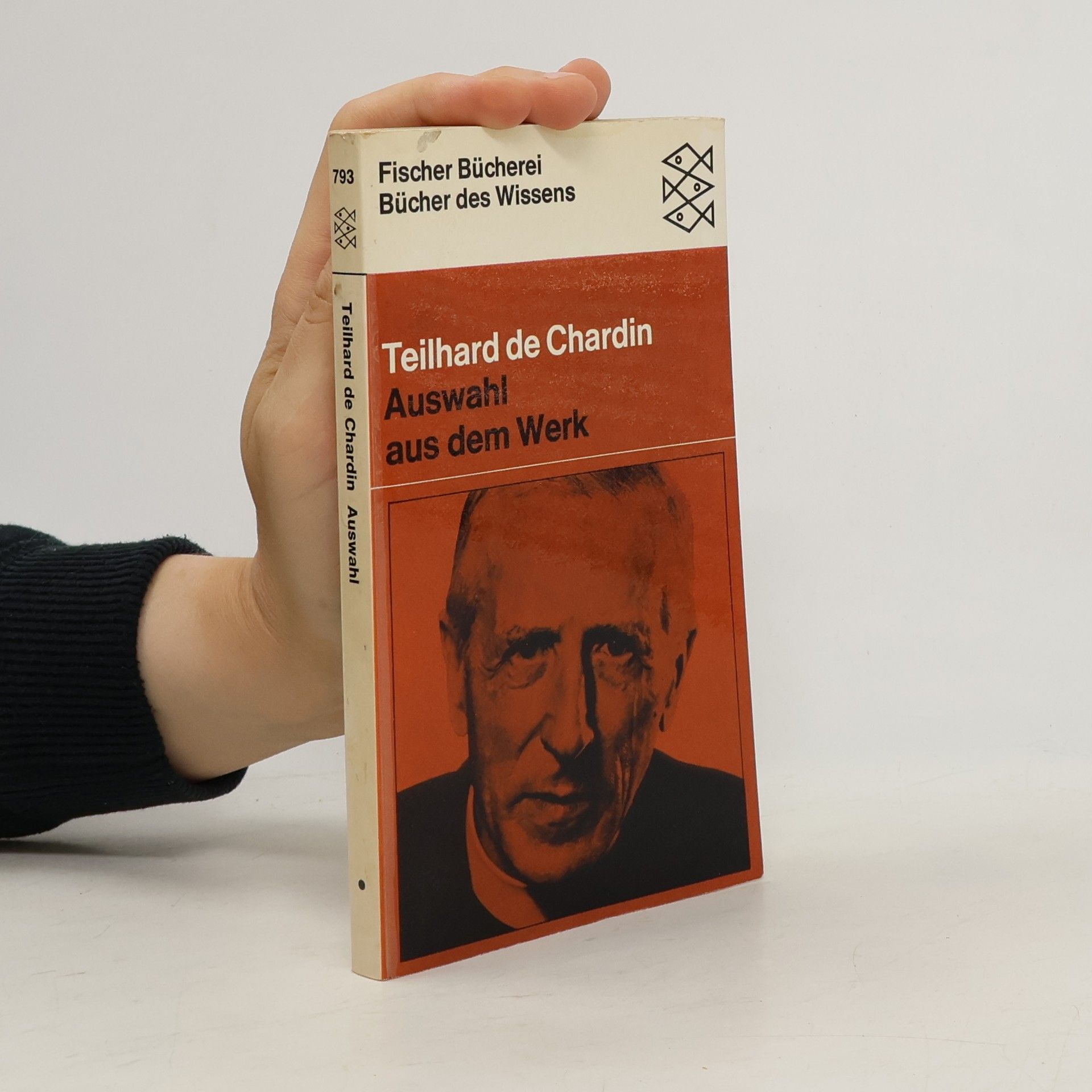 Teilhard de Chardin Auswahl aus dem Werk