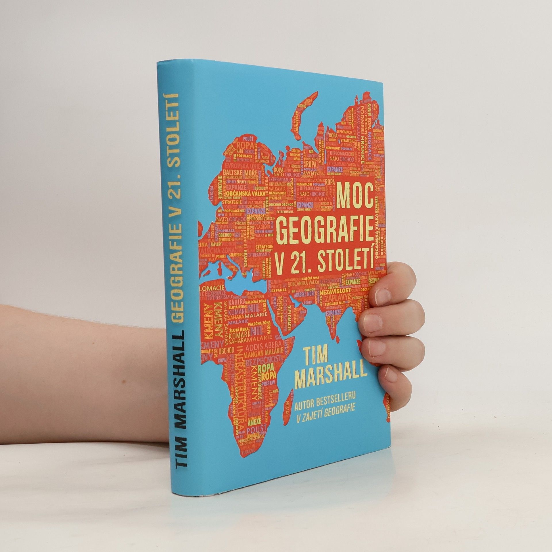 Tim Marshall Moc geografie v 21. století