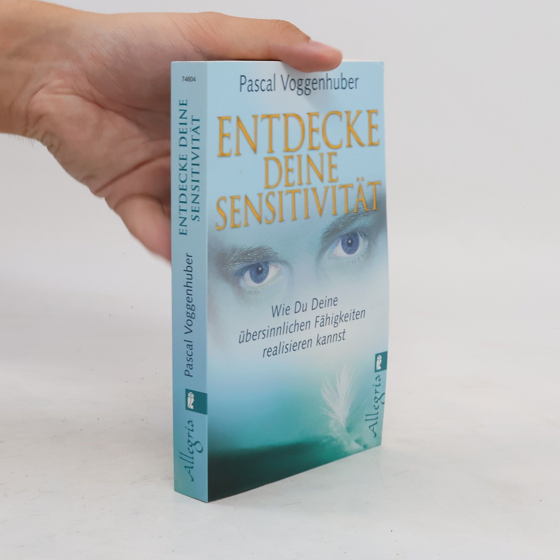 Pascal Voggenhuber Entdecke deine Sensitivität
