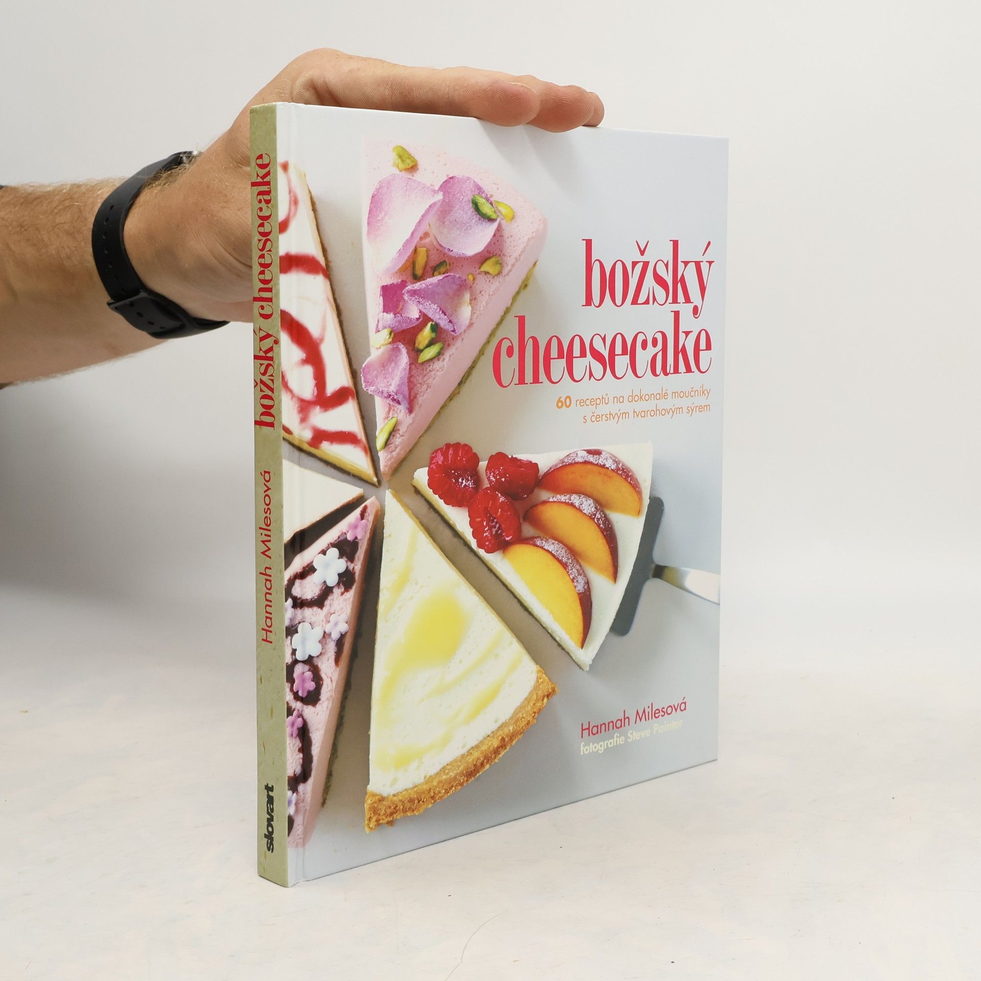 Hannah Miles Božský cheesecake - 60 receptů na dokonalé moučníky s čerstvým tvarohovým sýrem