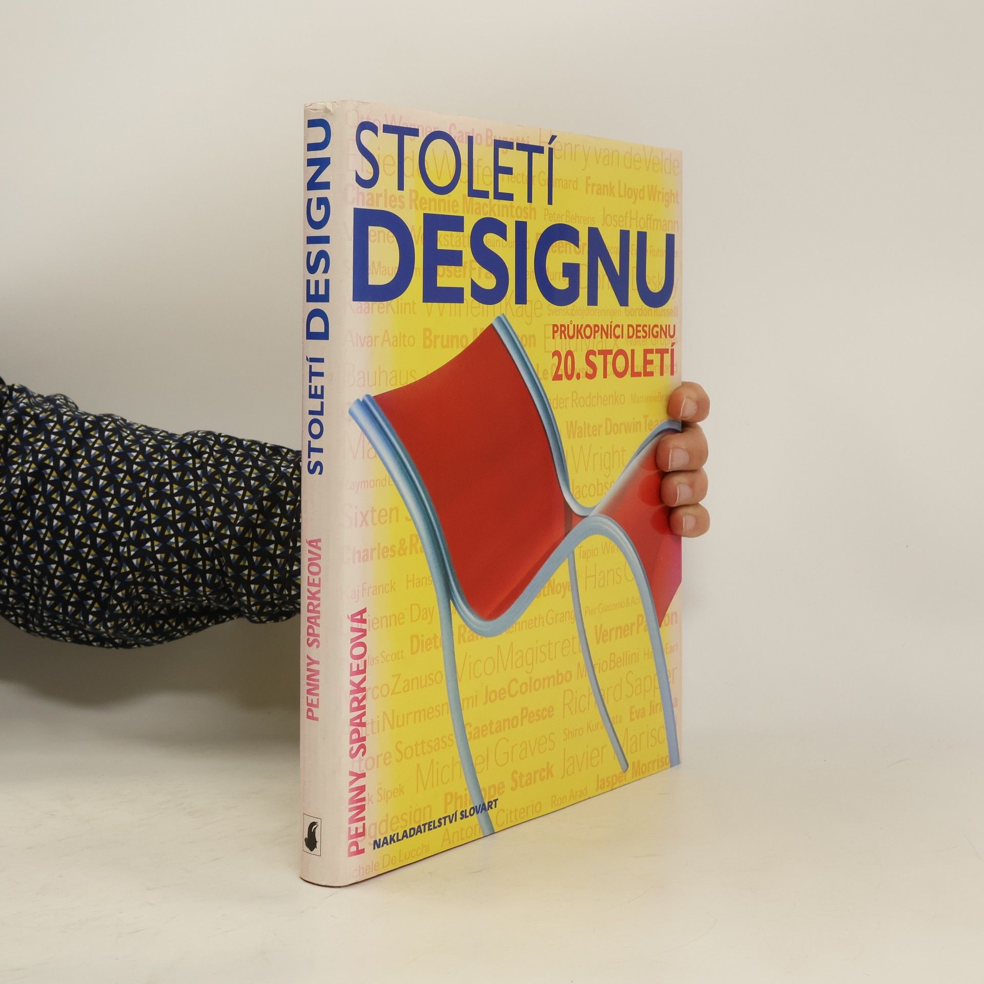 Penny Sparke Století designu. Průkopníci designu 20. století
