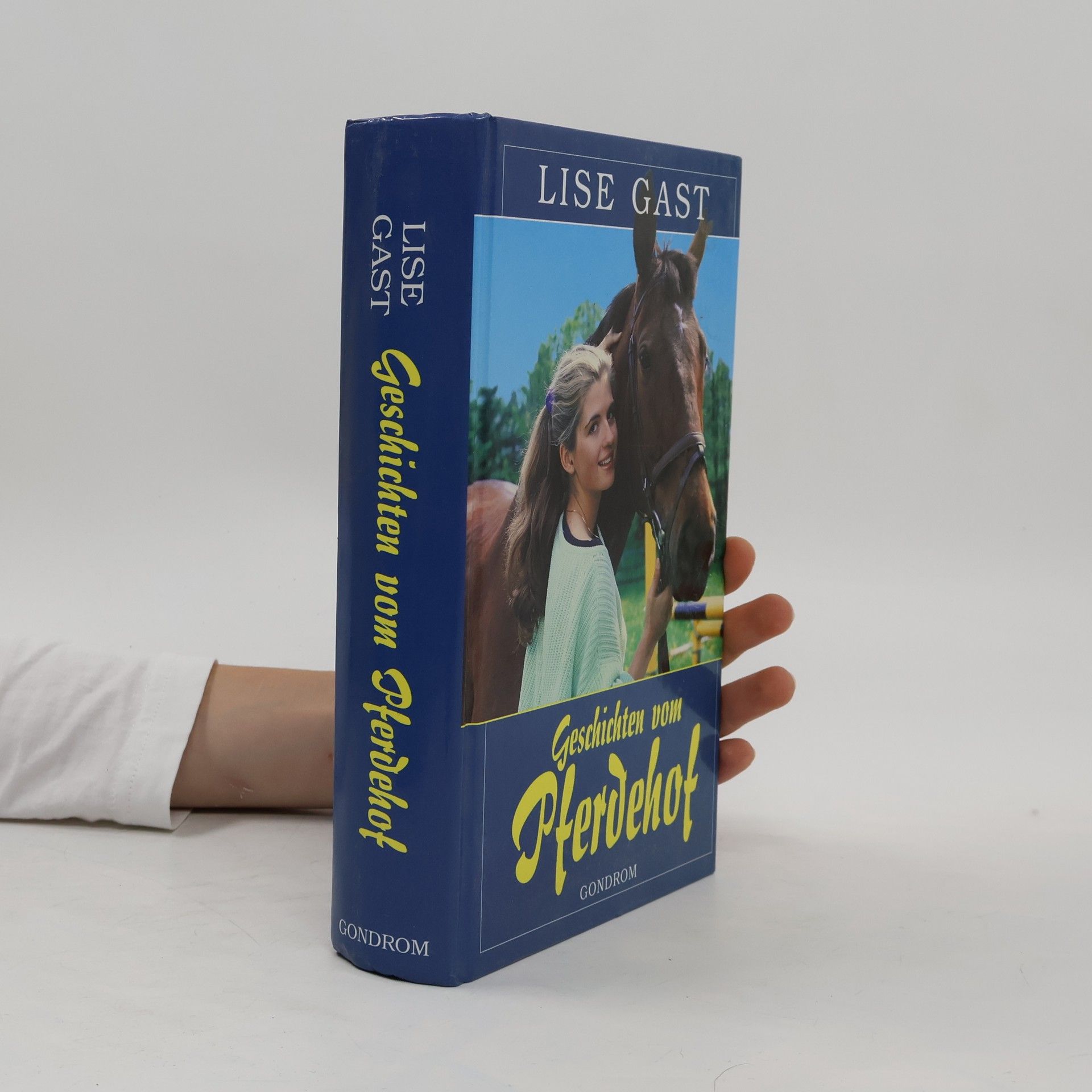 Lise Gast Geschichten vom Pferdehof