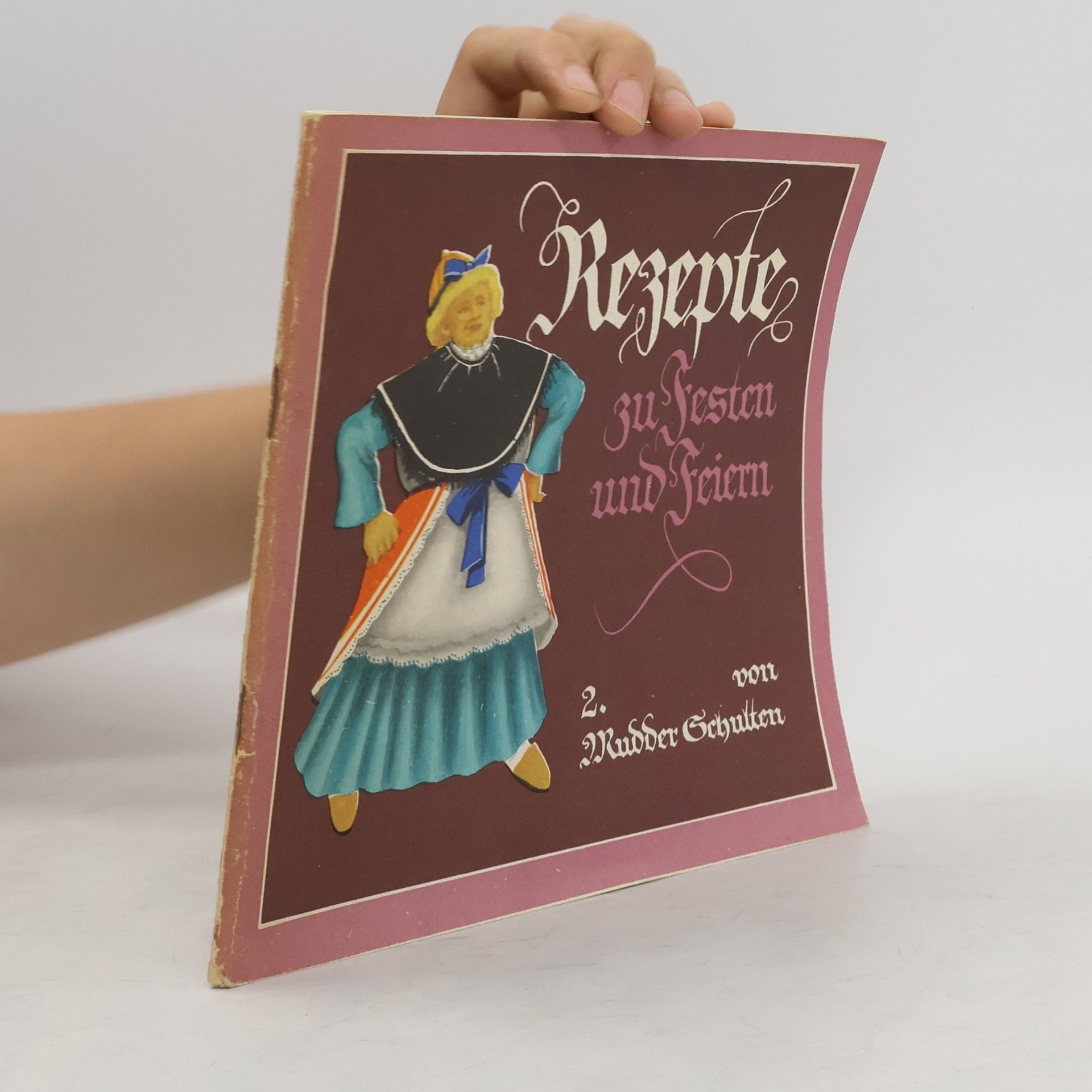 Mudder Schulten Rezepte zu Festen und Feiern