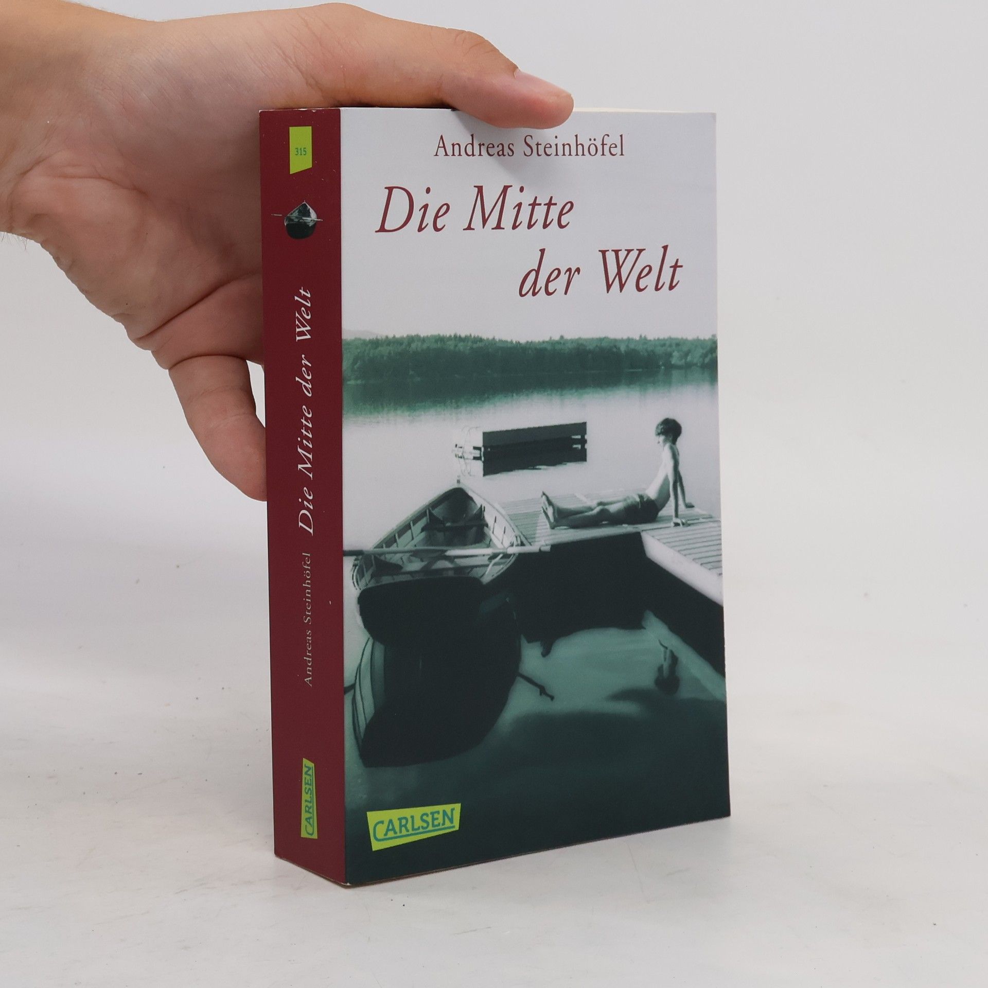 Andreas Steinhöfel Die Mitte der Welt