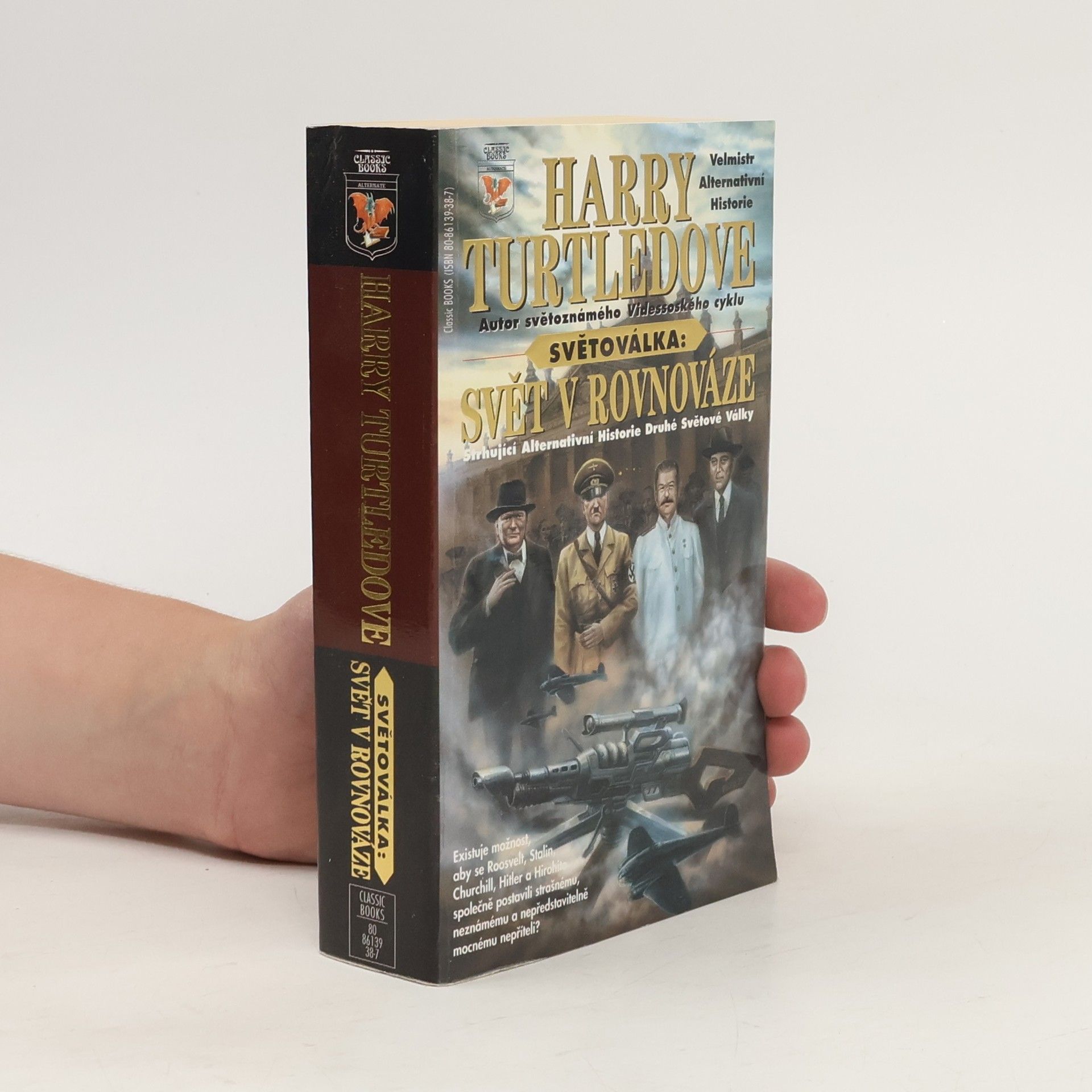 Harry Turtledove Světoválka, Svět v rovnováze