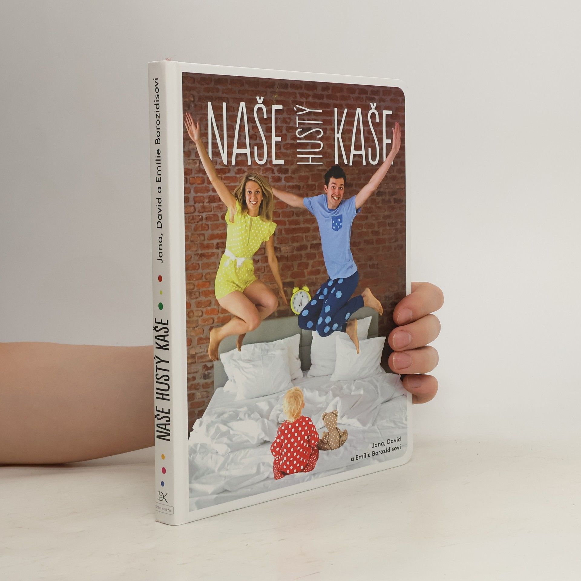 Jana Borozidu Naše hustý kaše