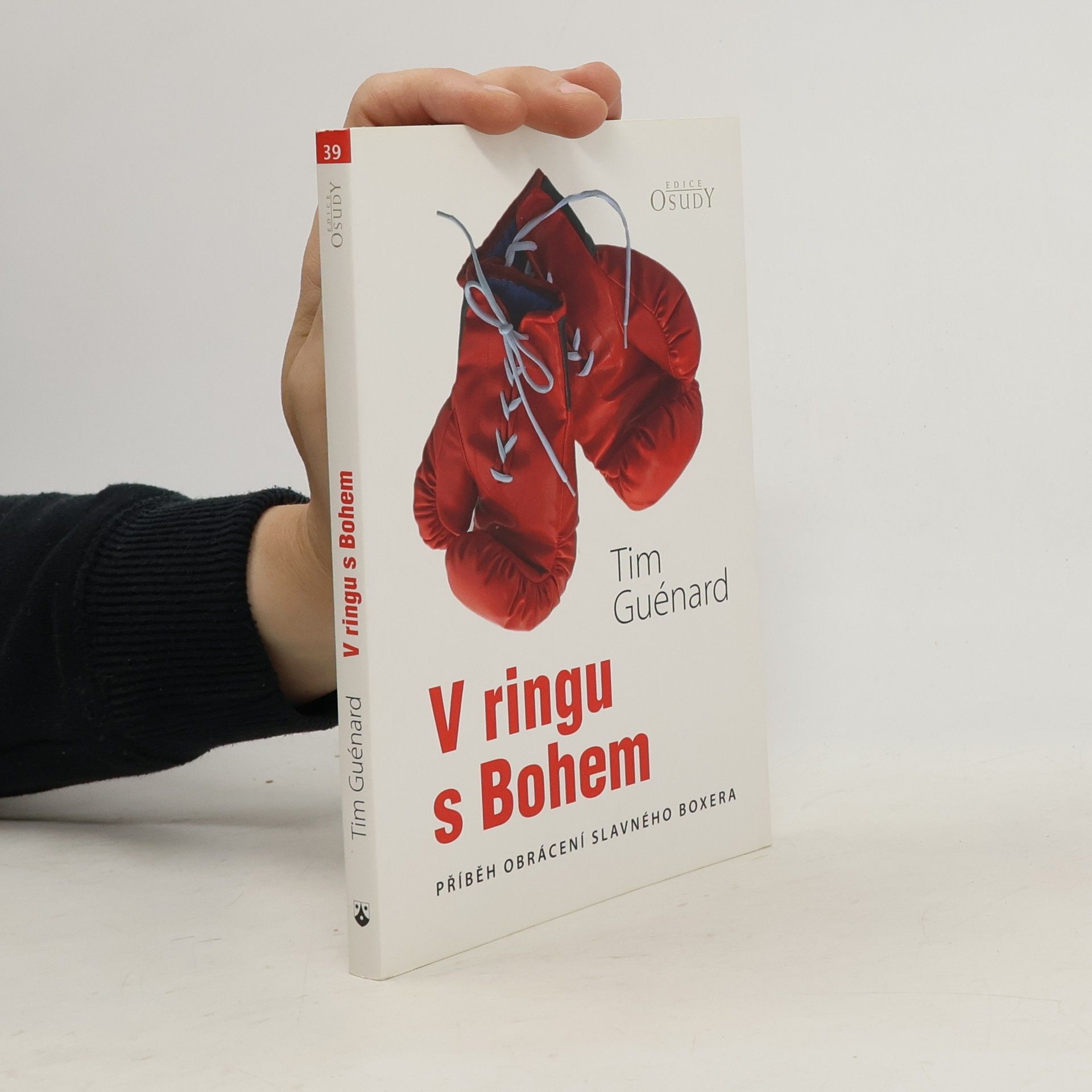 Tim Guénard V ringu s Bohem: Příběh obrácení slavného boxera