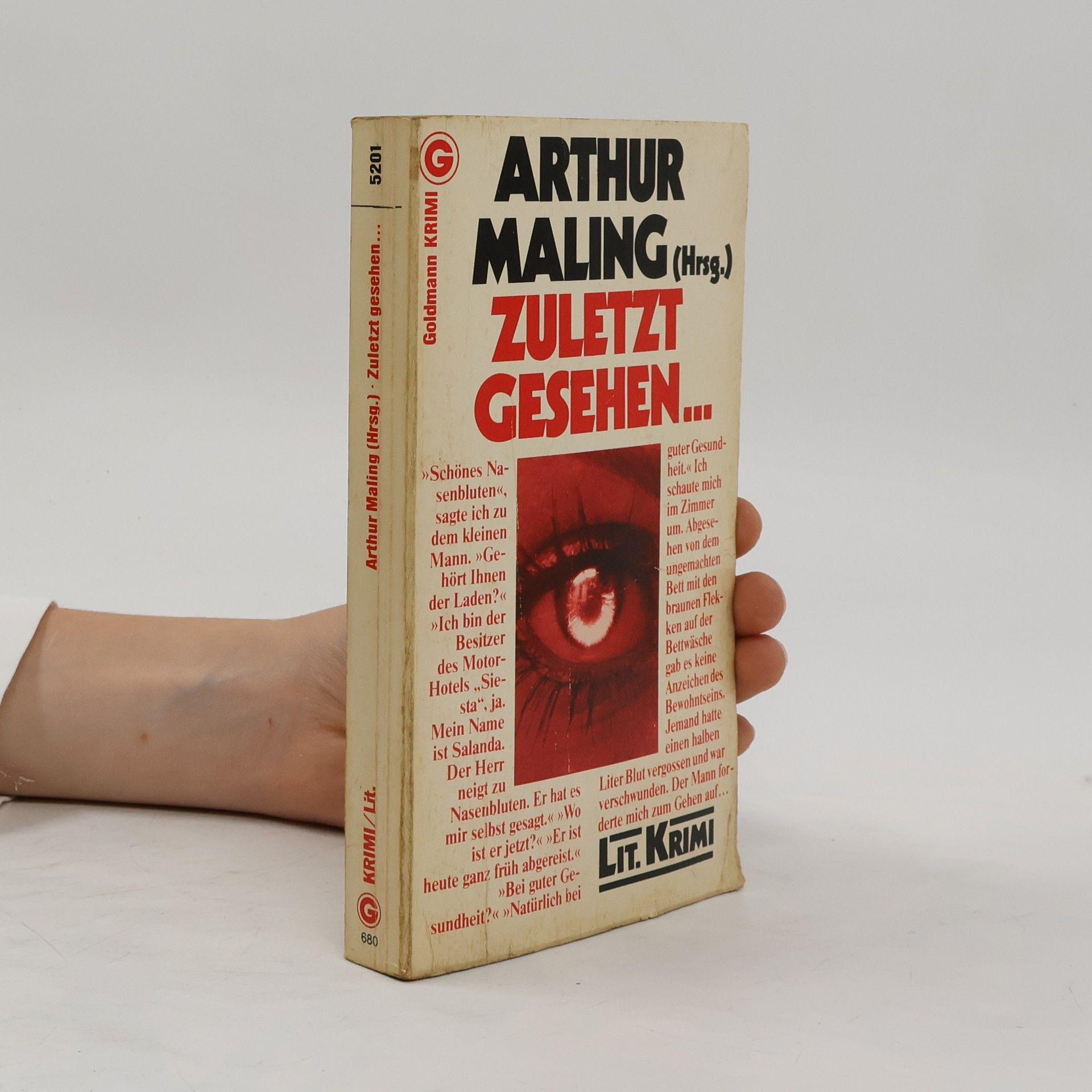Arthur Maling Zuletzt gesehen ...