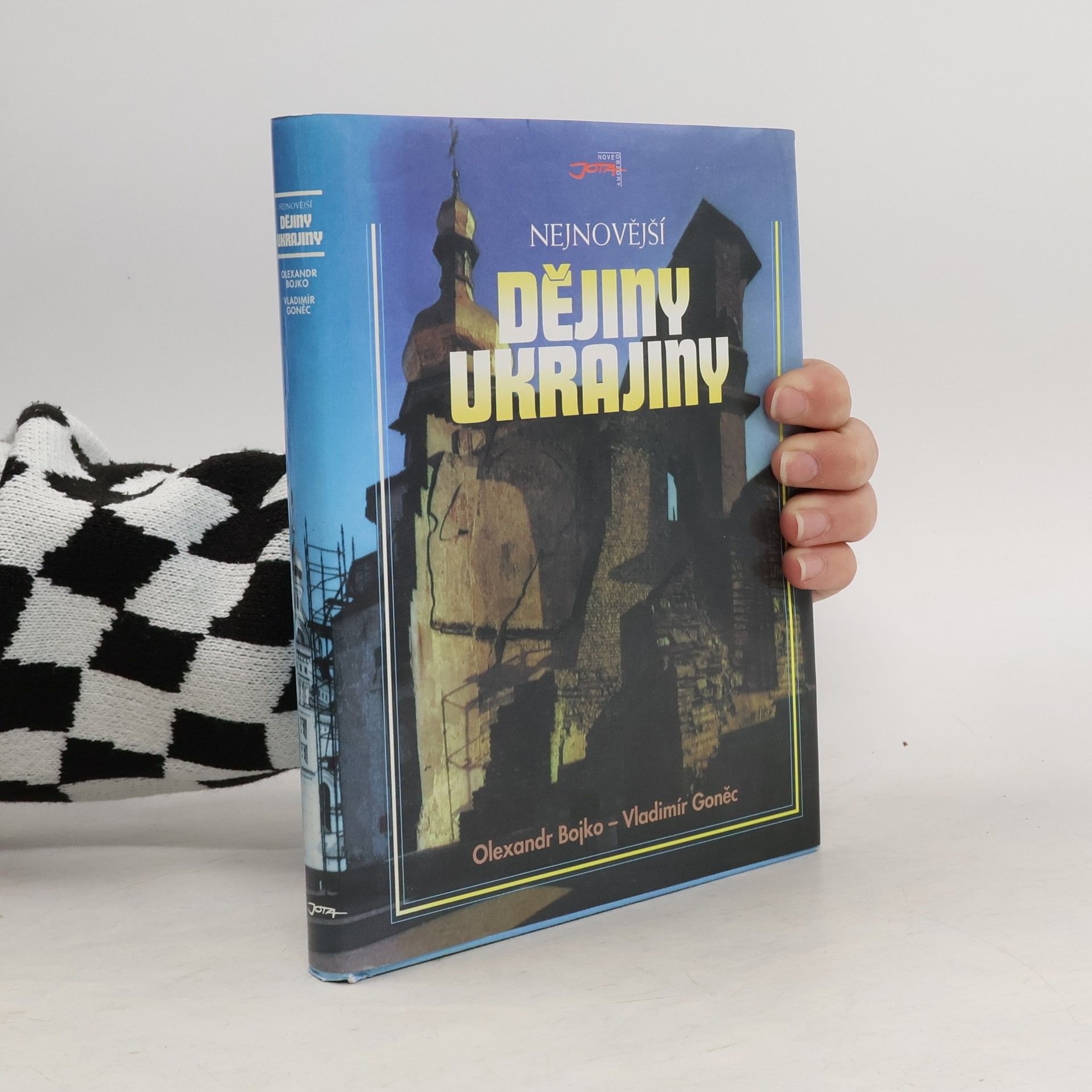 Oleksandr Bojko Nejnovější dějiny Ukrajiny