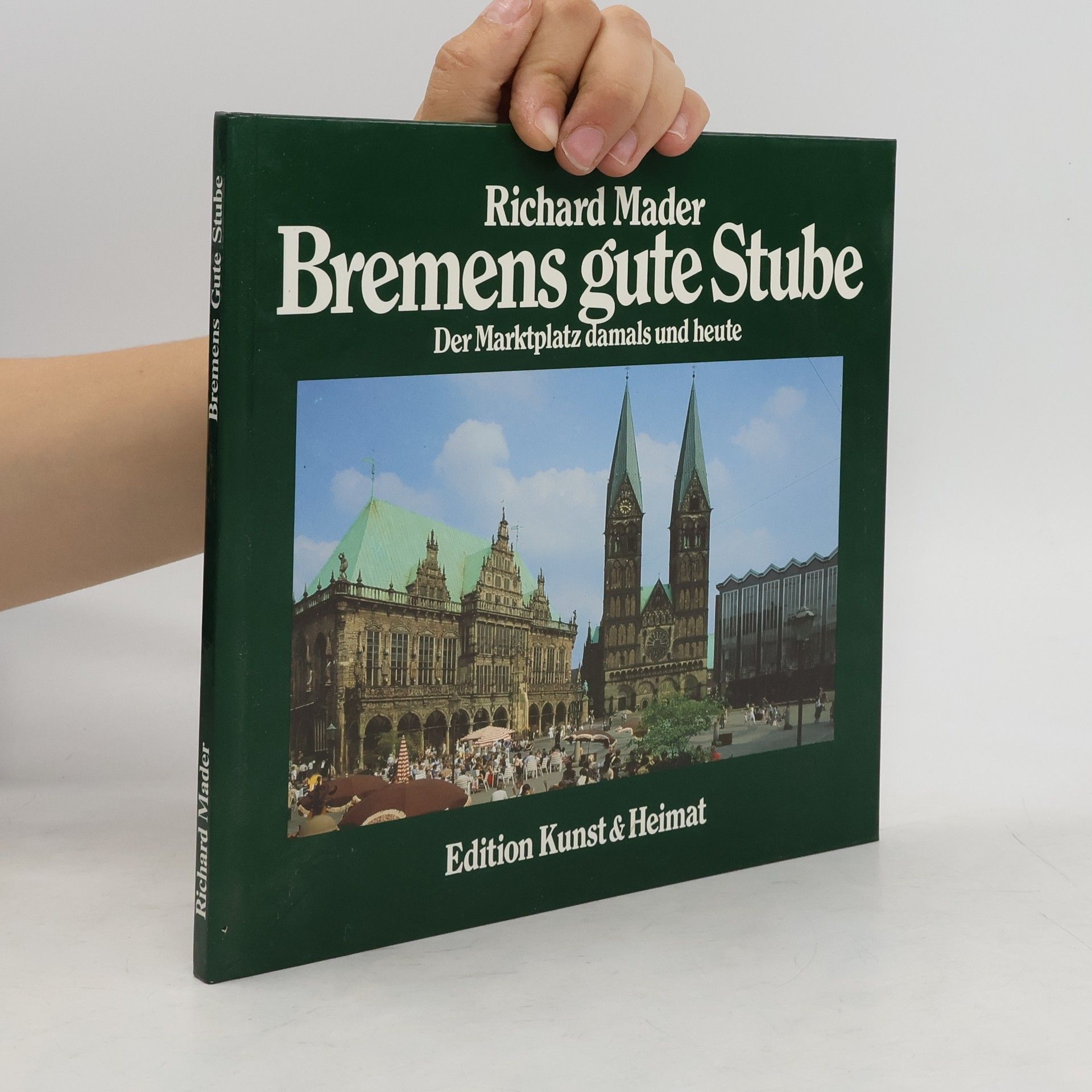 Richard E. Mader Bremens gute Stube