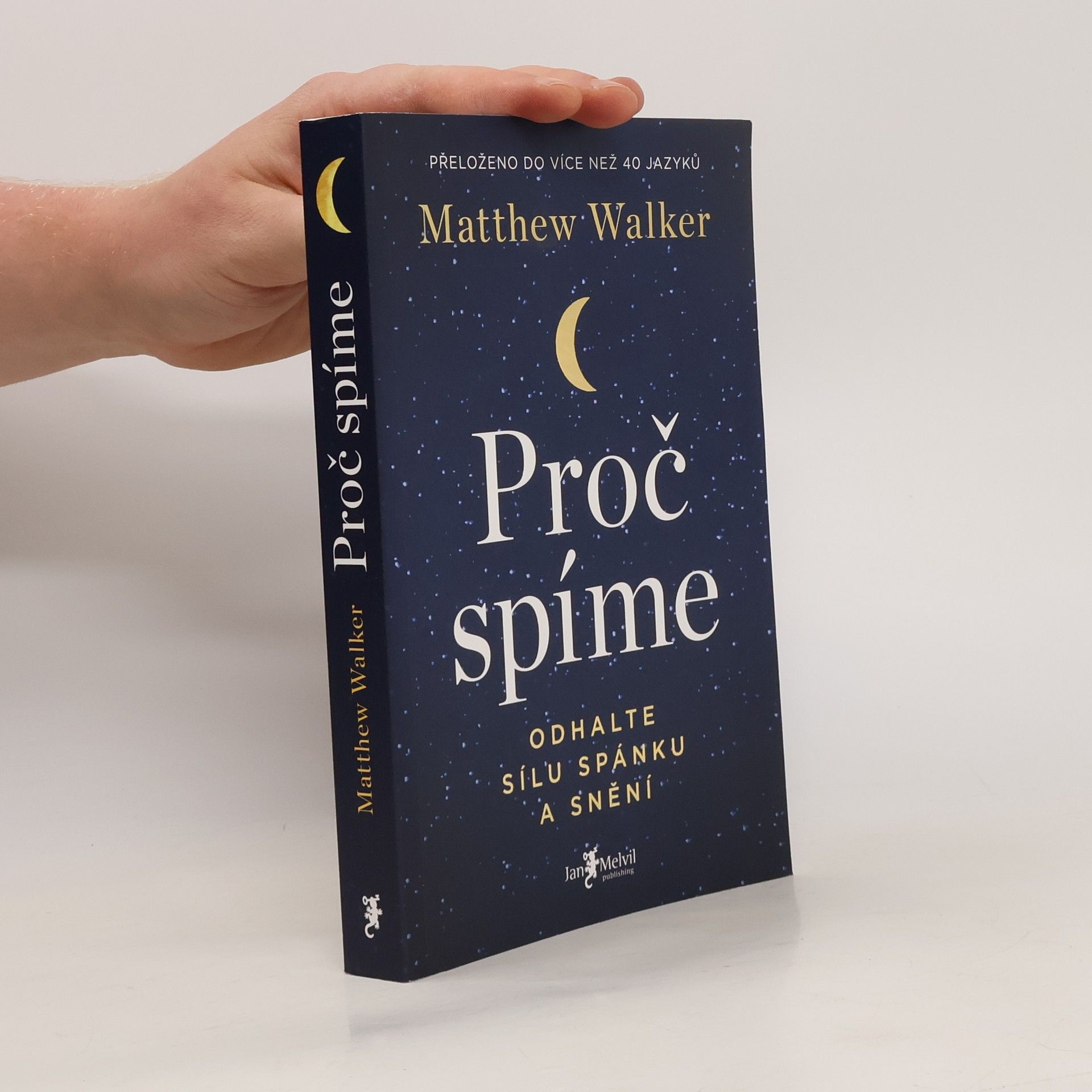 Matthew Walker Proč spíme