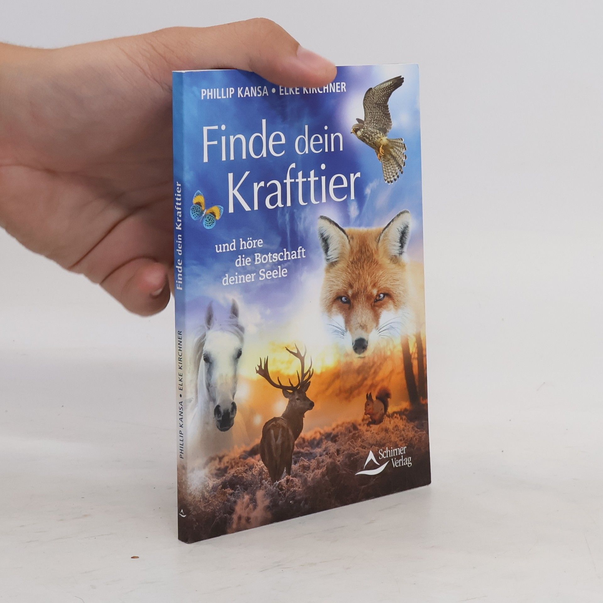 Phillip Kansa Finde dein Krafttier und höre die Botschaft deiner Seele