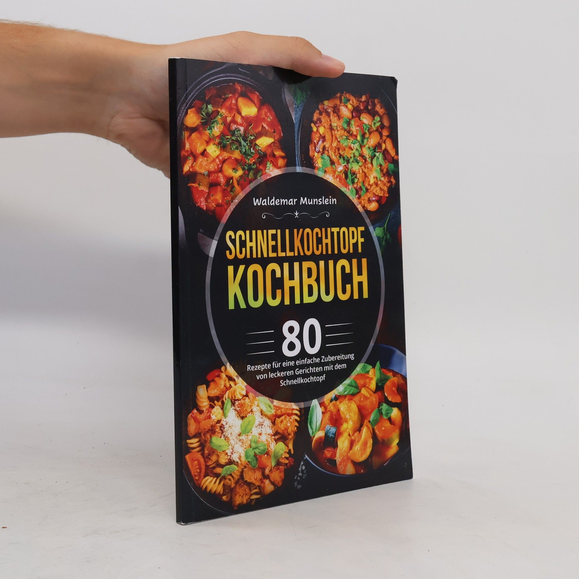 Waldemar Munslein Schnellkochtopf Kochbuch