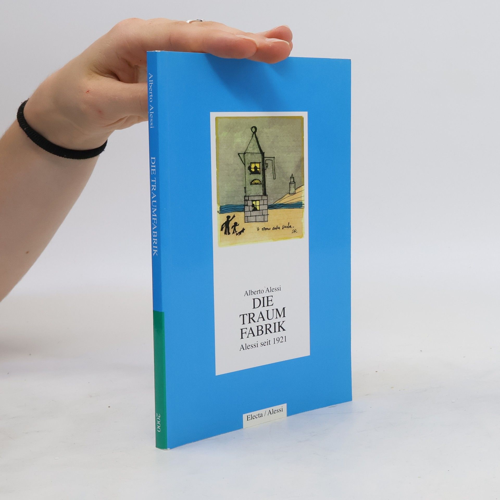 Alberto Alessi Die Traumfabrik