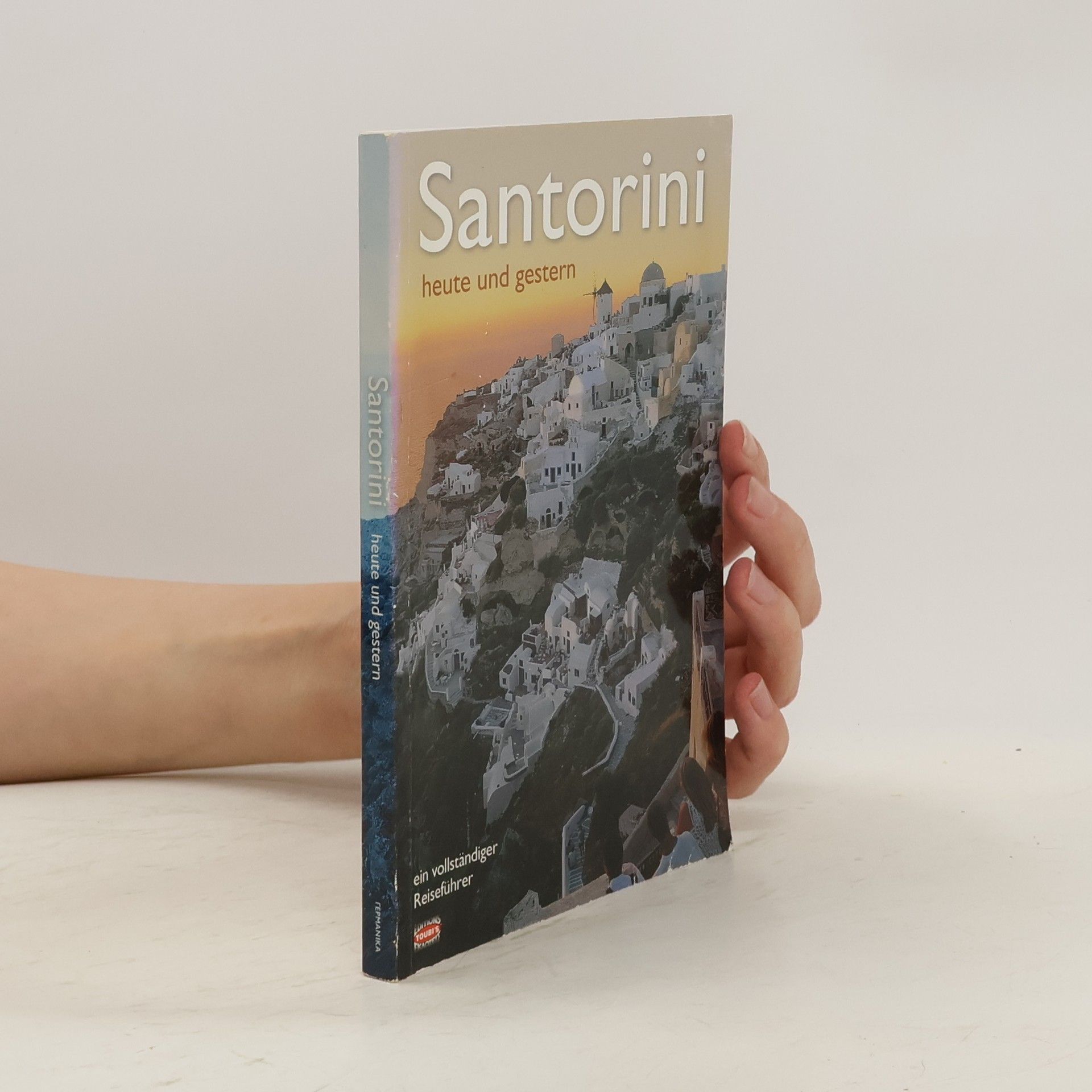 G. I. Alexakis Santorini - heute und gestern