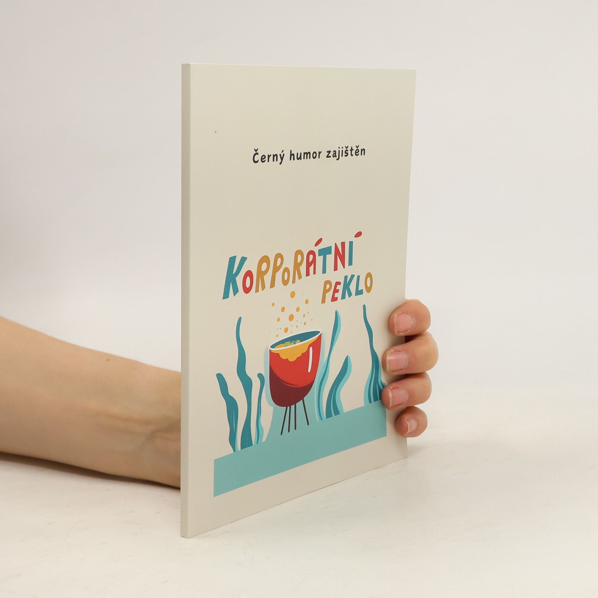 Collectif d'auteurs Korporátní peklo