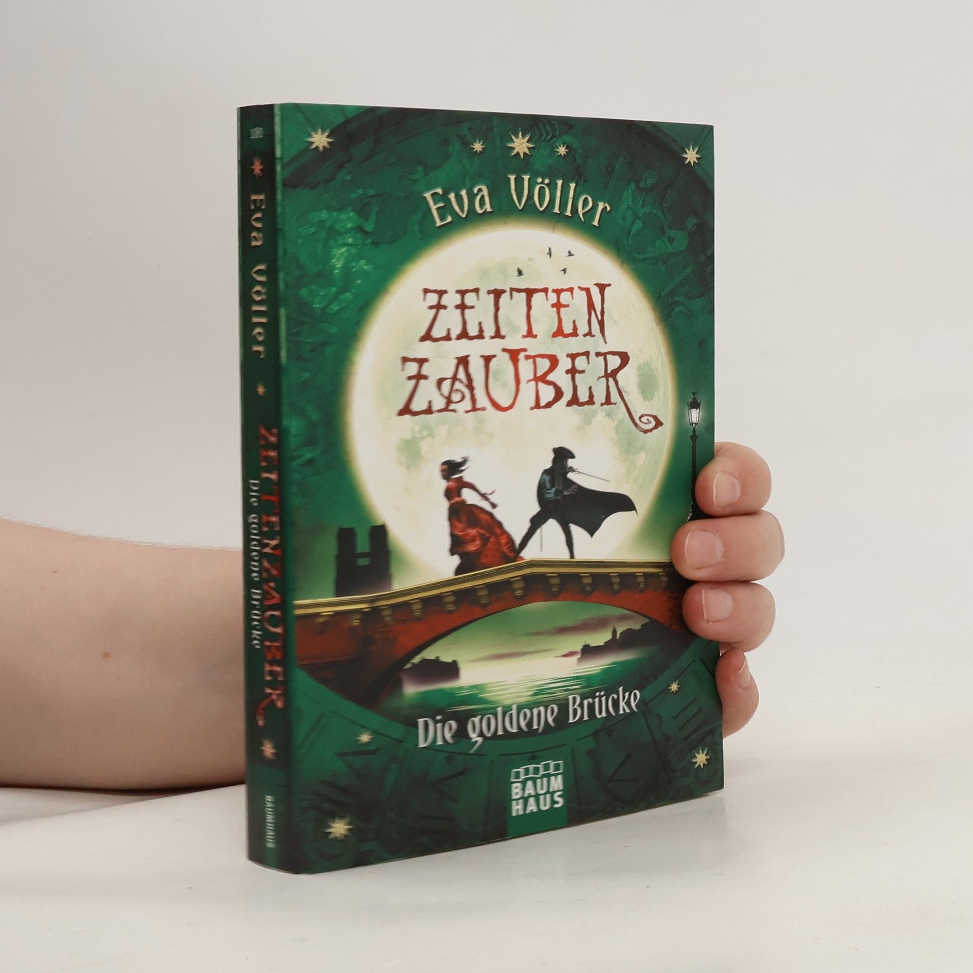 Eva Völler Zeitenzauber - die goldene Brücke