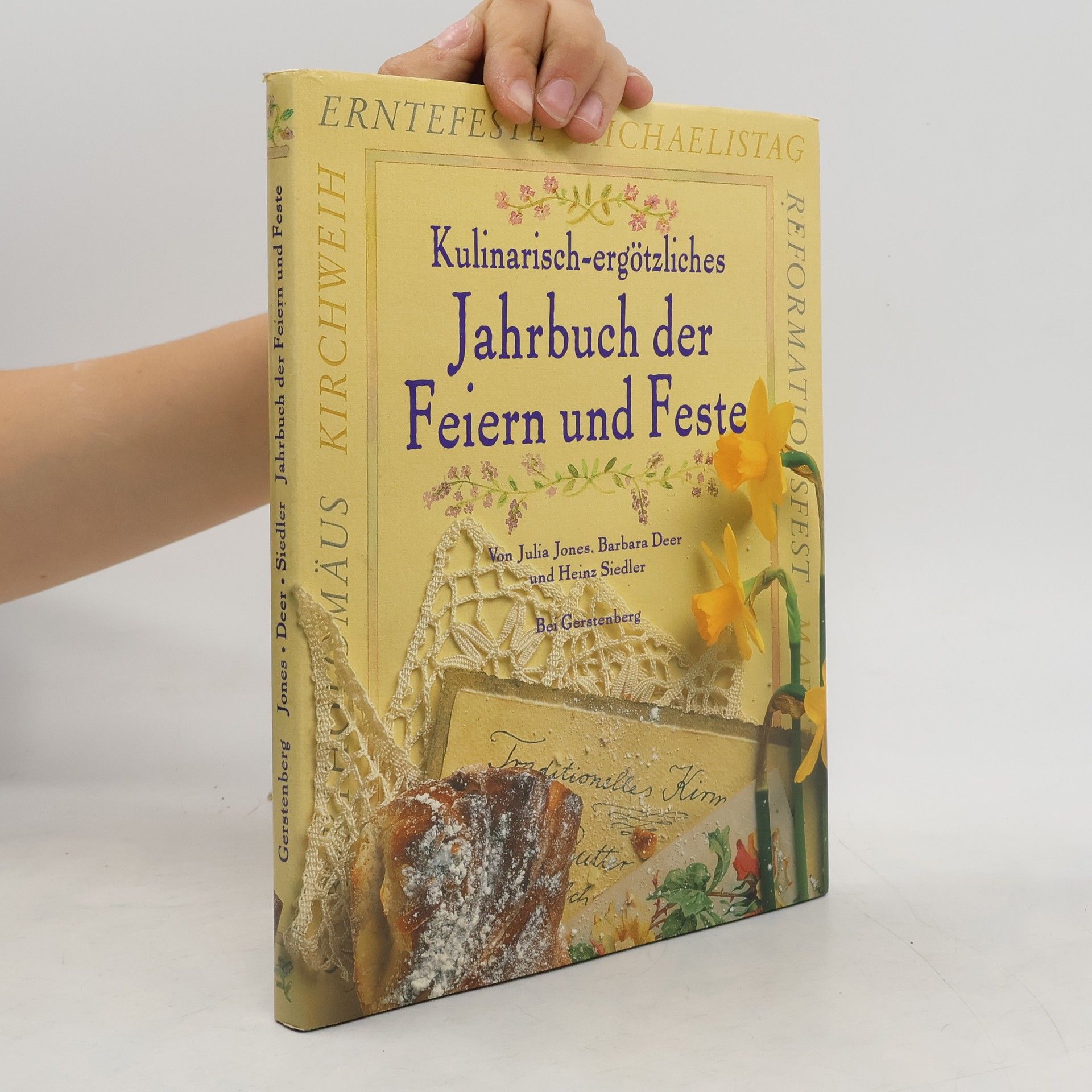 Julia Jones Kulinarisch-ergötzliches Jahrbuch der Feiern und Feste