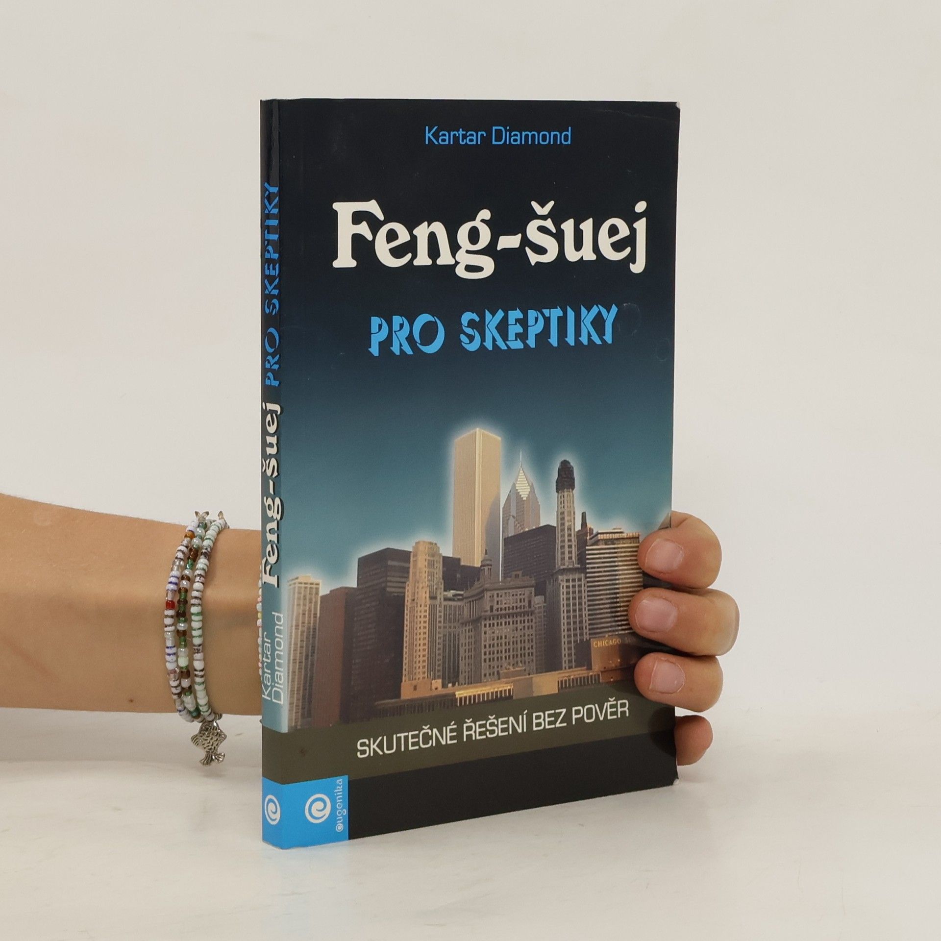 Kartar Diamond Feng-šuej pro skeptiky