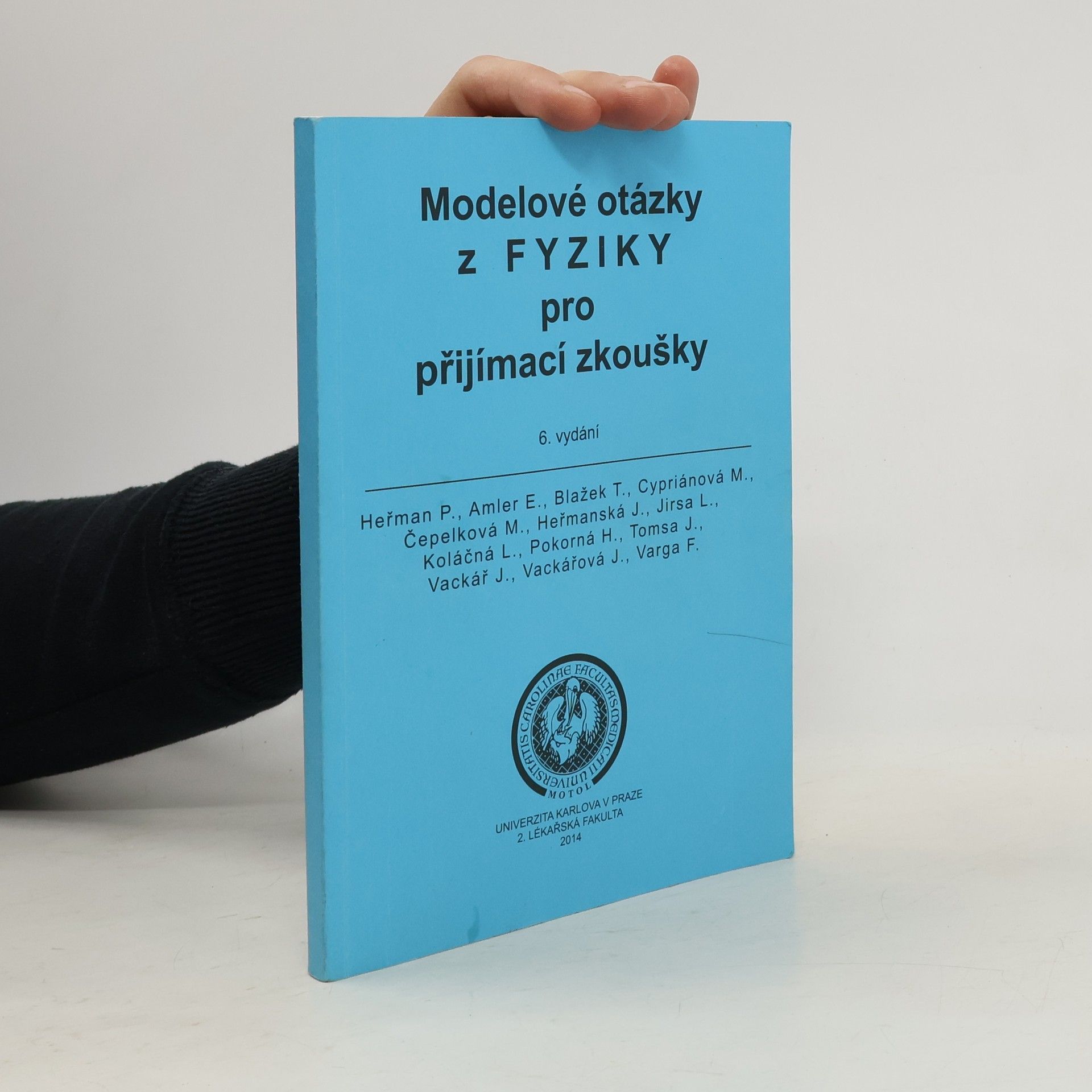 Autorenkollektiv Modelové otázky z fyziky pro přijímací zkoušky