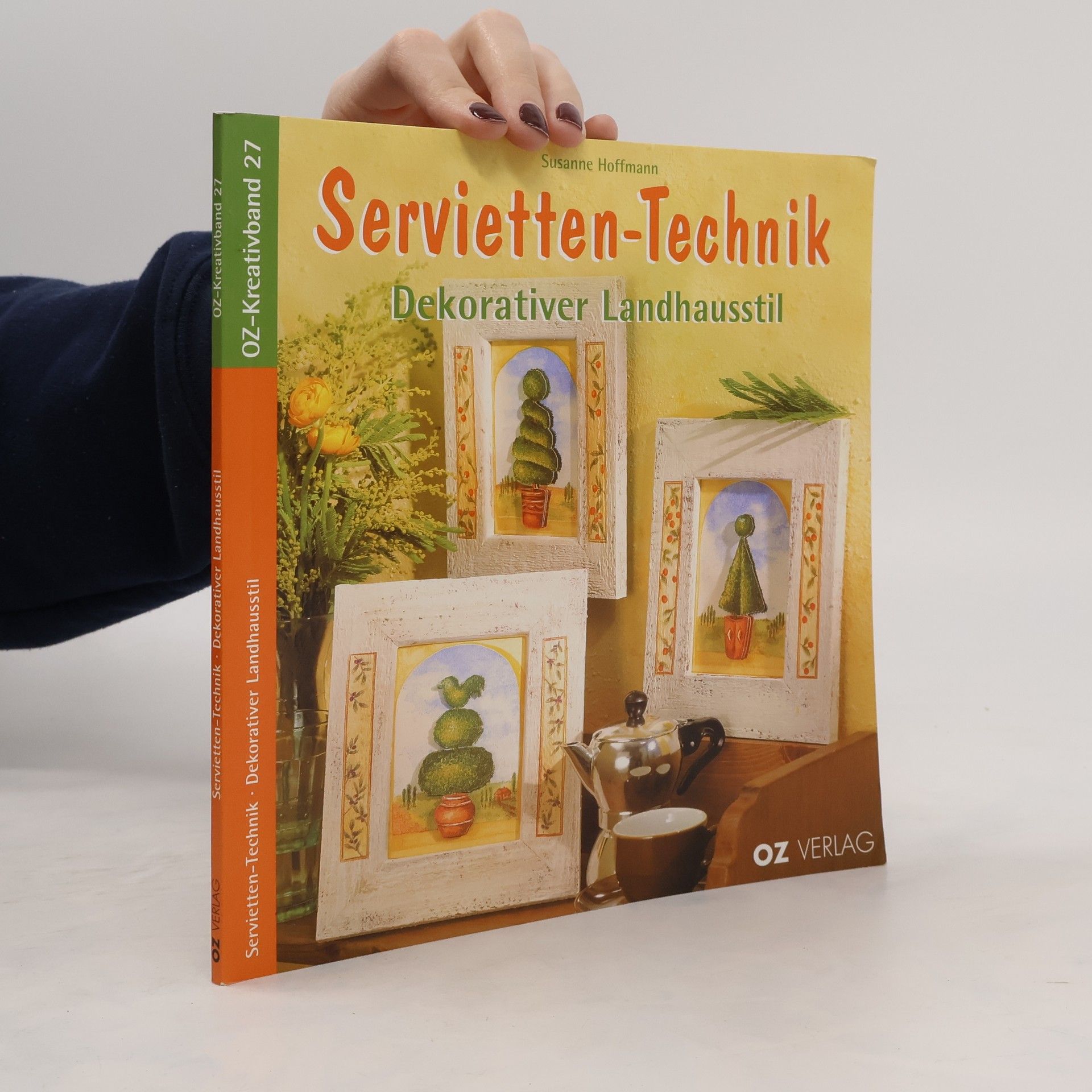Susanne Hoffmann-Kirsch Servietten-Technik - dekorativer Landhausstil