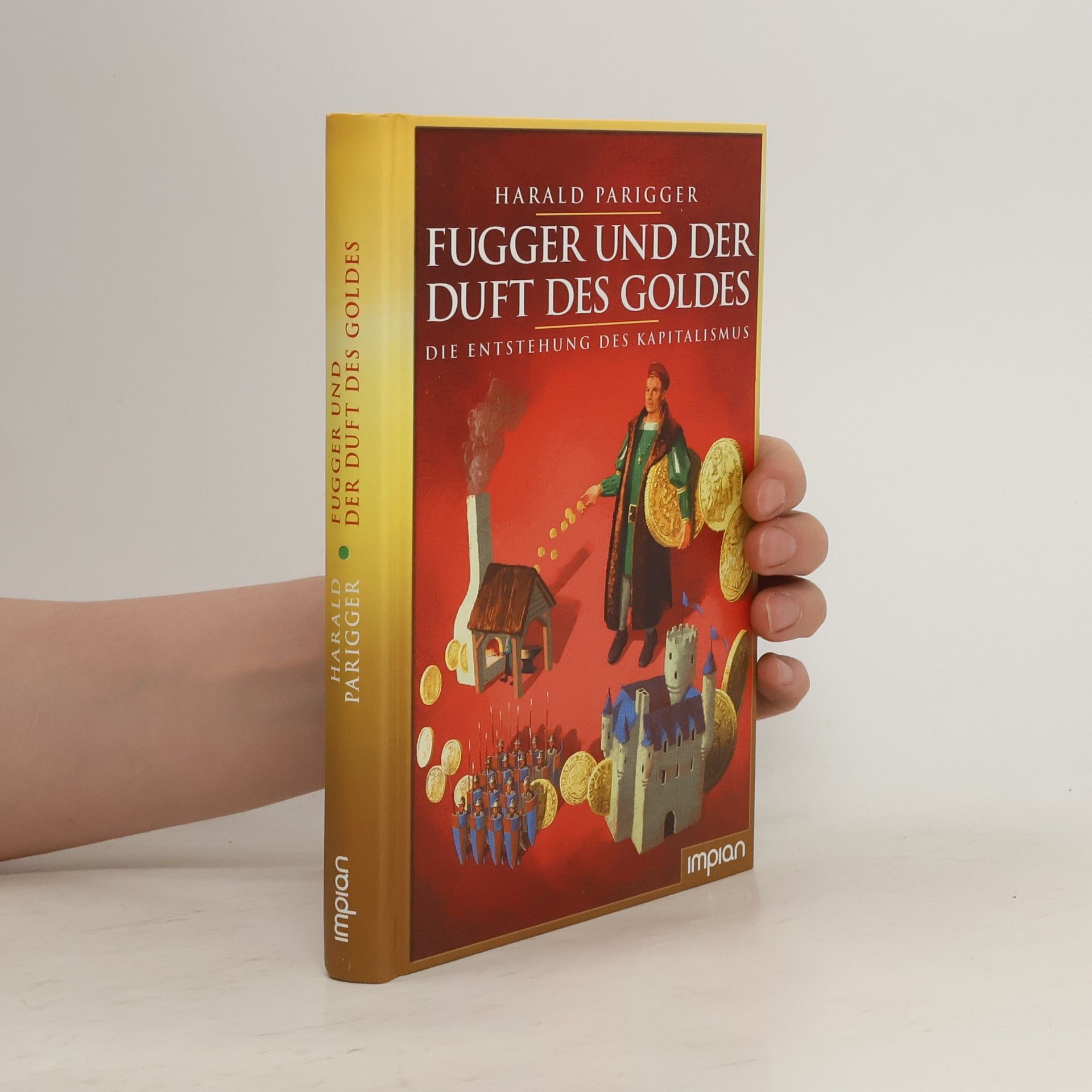 Harald Parigger Fugger und der Duft des Goldes