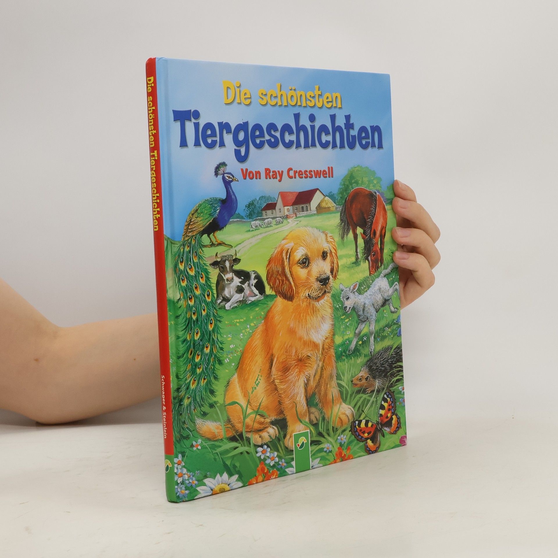 Ray Cresswell Die schönsten Tiergeschichten