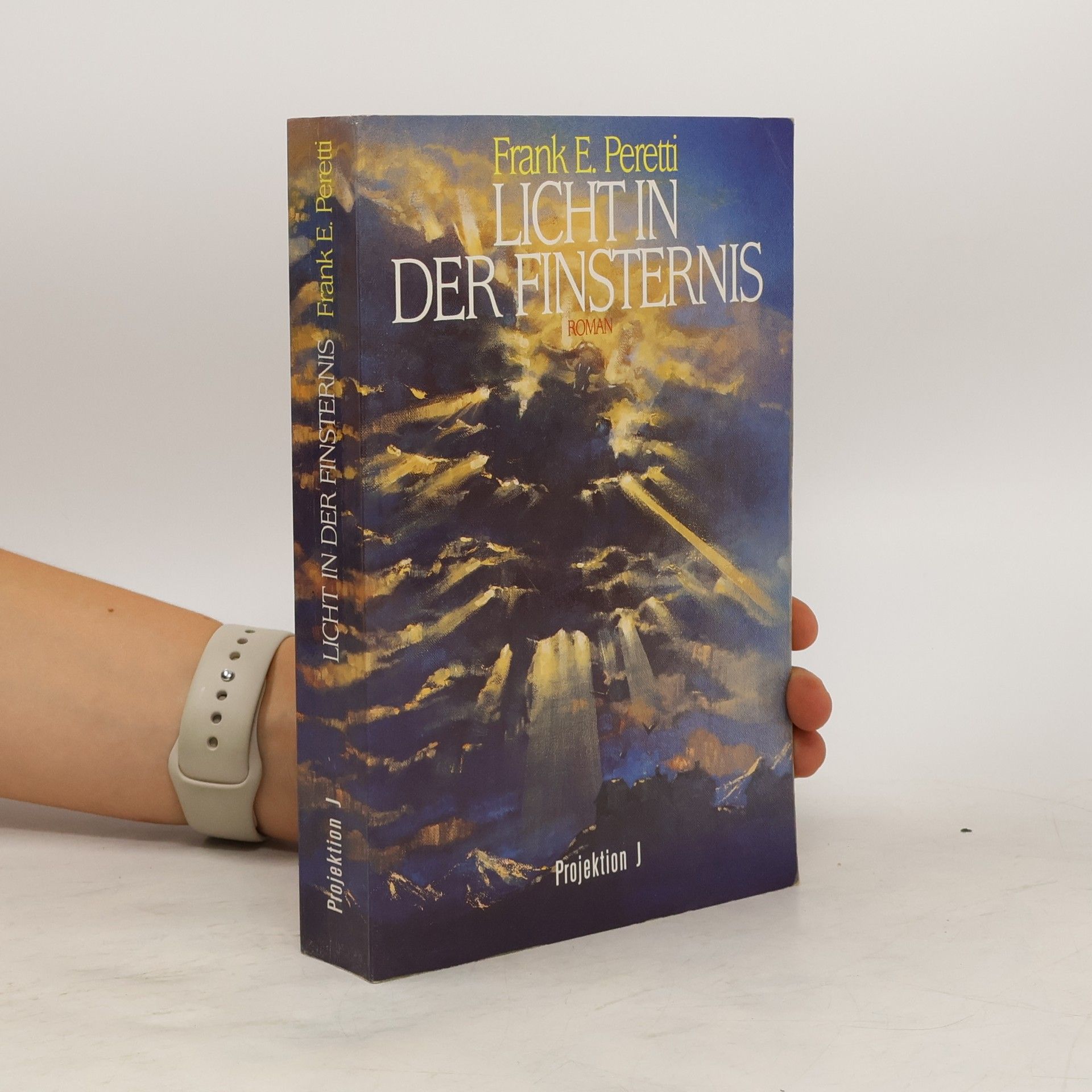 Frank E. Peretti Licht in der Finsternis