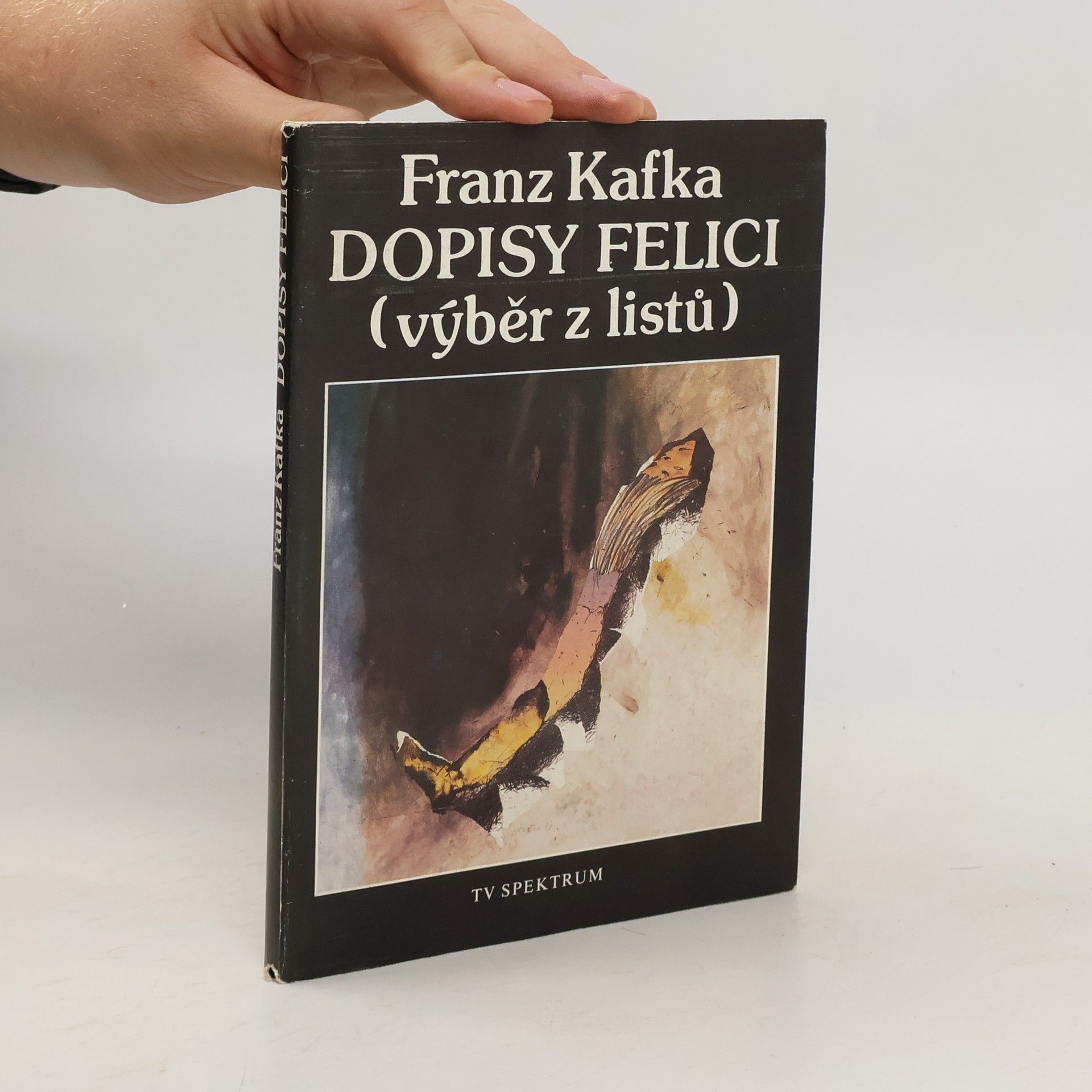 Franz Kafka Dopisy Felici: Výběr z listů
