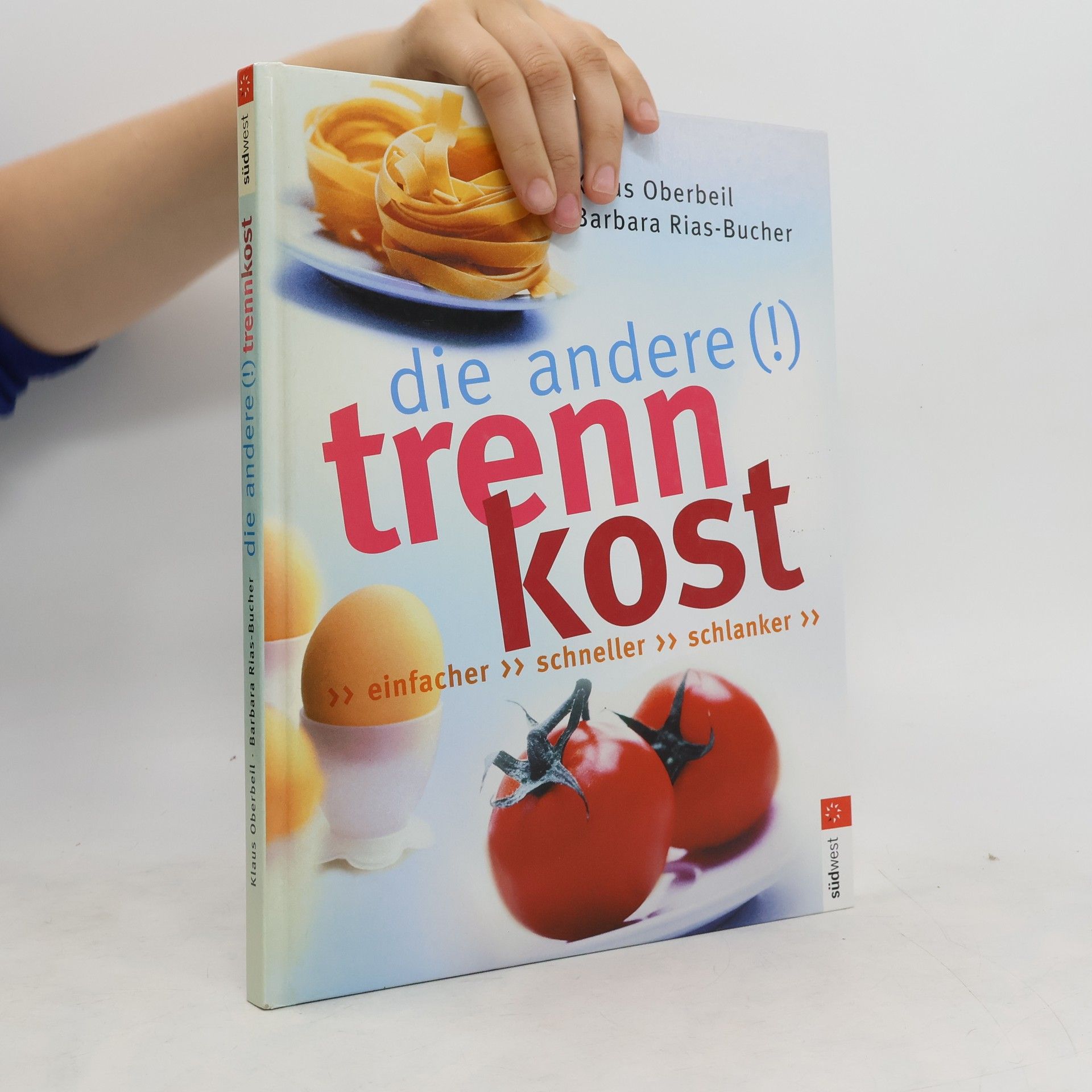 Klaus Oberbeil Die andere (!) Trennkost