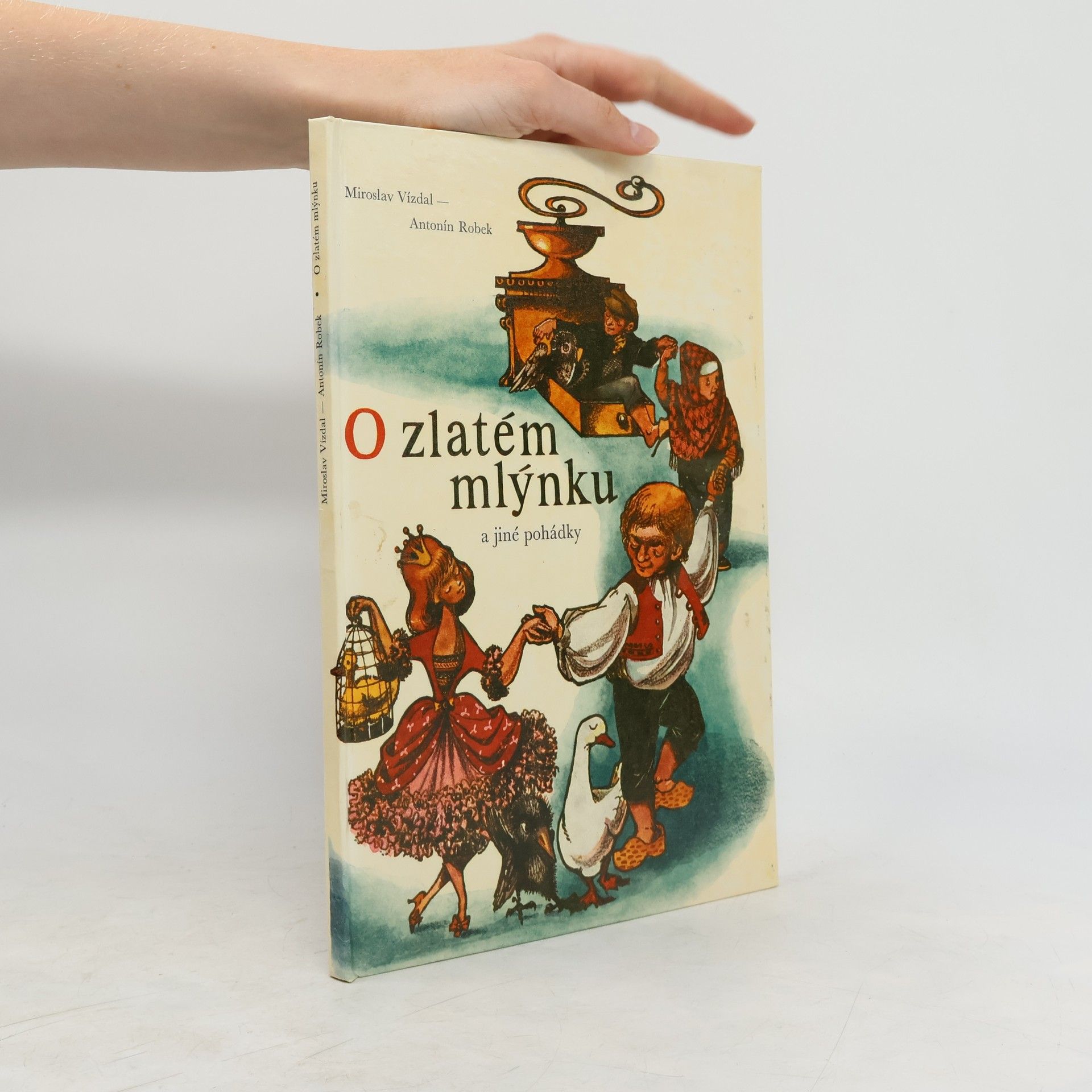 Miroslav Vízdal O zlatém mlýnku a jiné pohádky