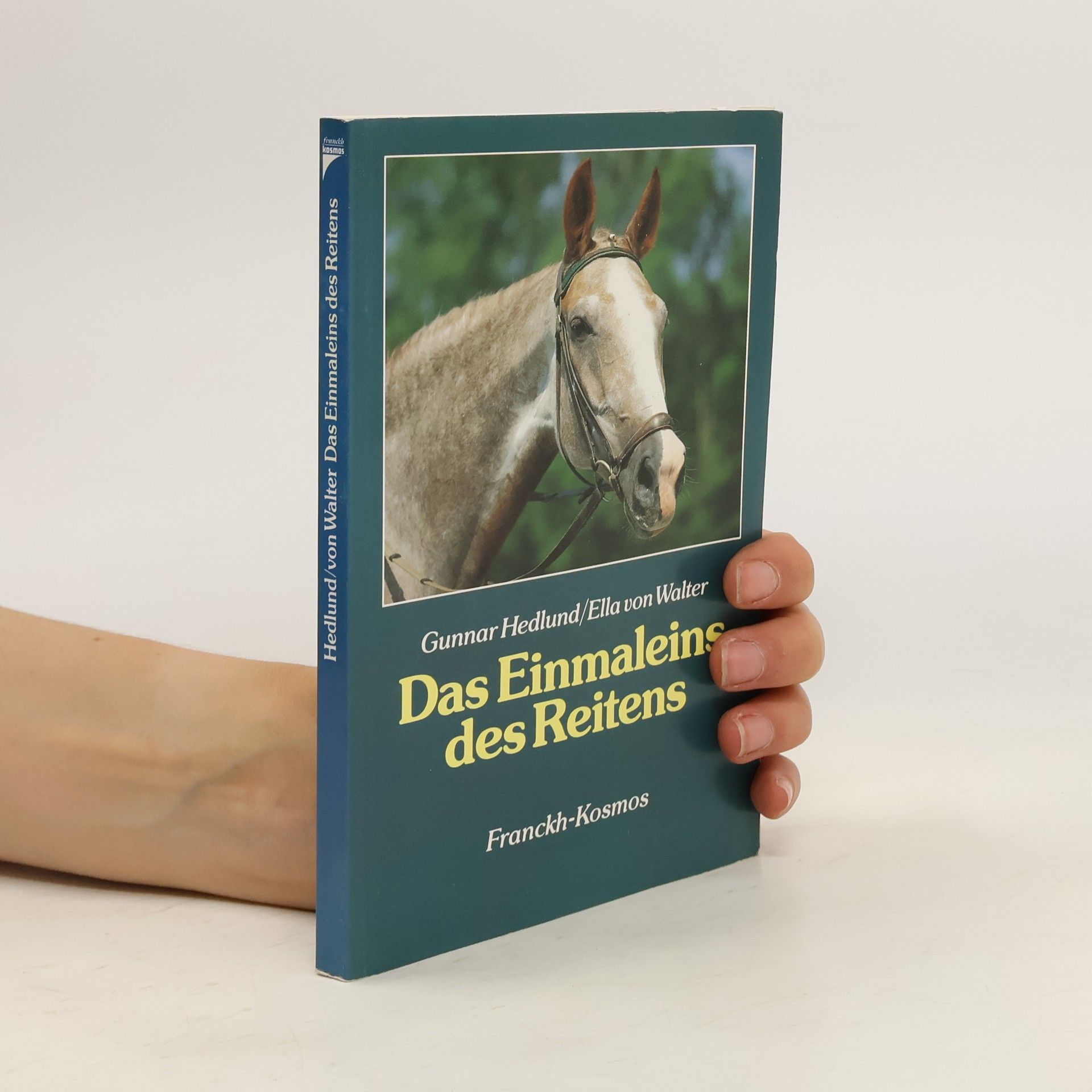Gunnar Hedlund Das Einmaleins des Reitens