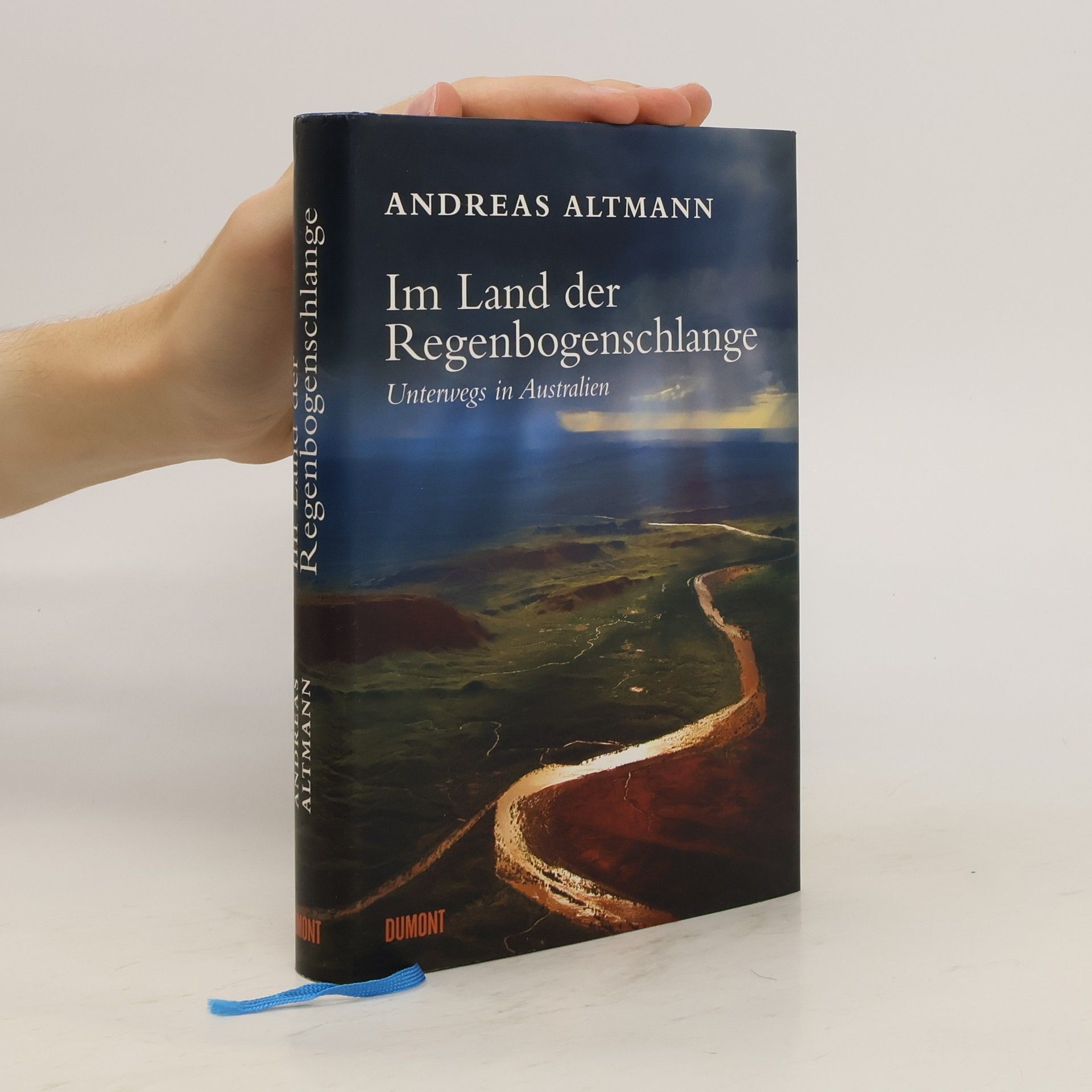 Andreas Altmann Im Land der Regenbogenschlange