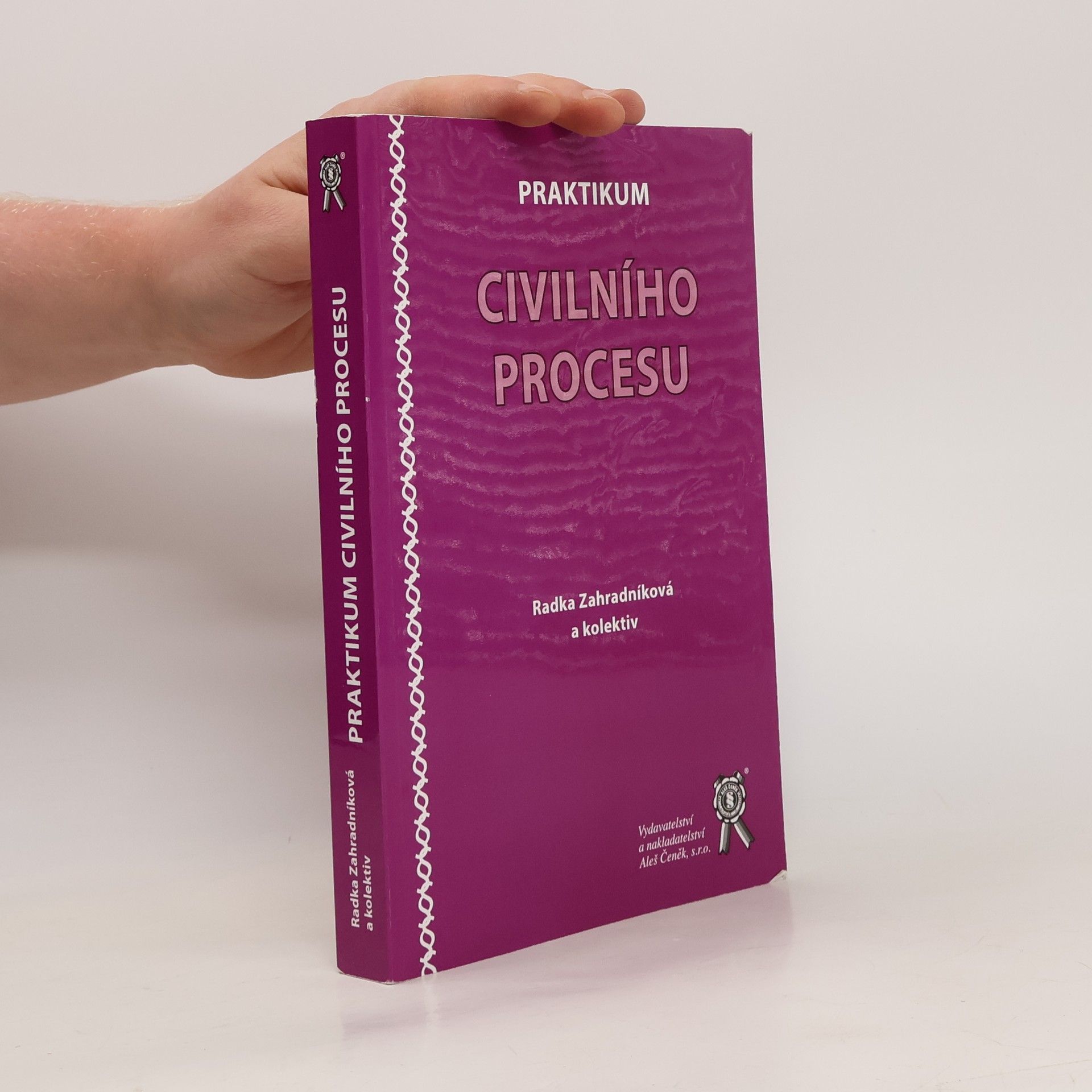 Radka Zahradníková Praktikum civilního procesu