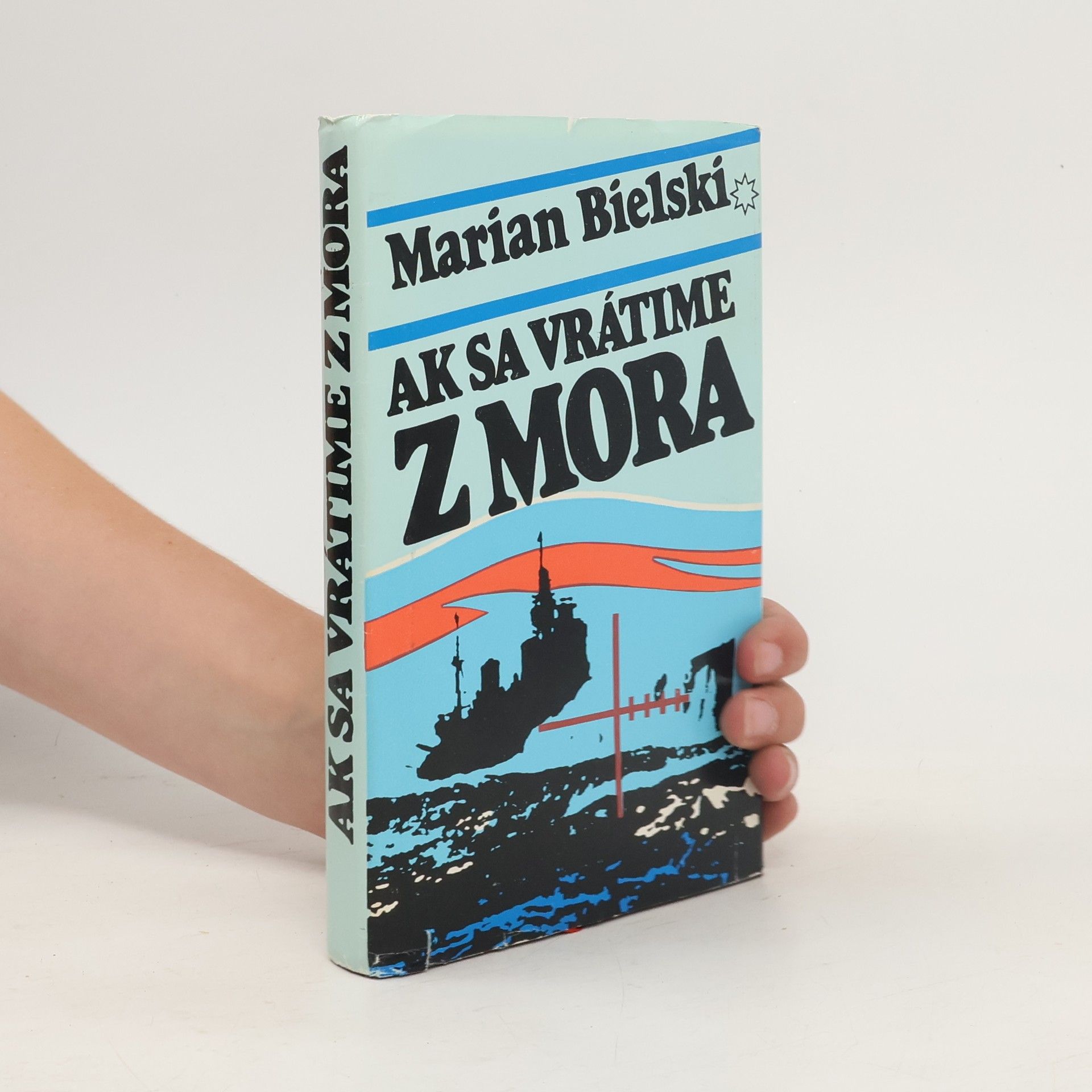 Marian Bielski Ak sa vrátime z mora