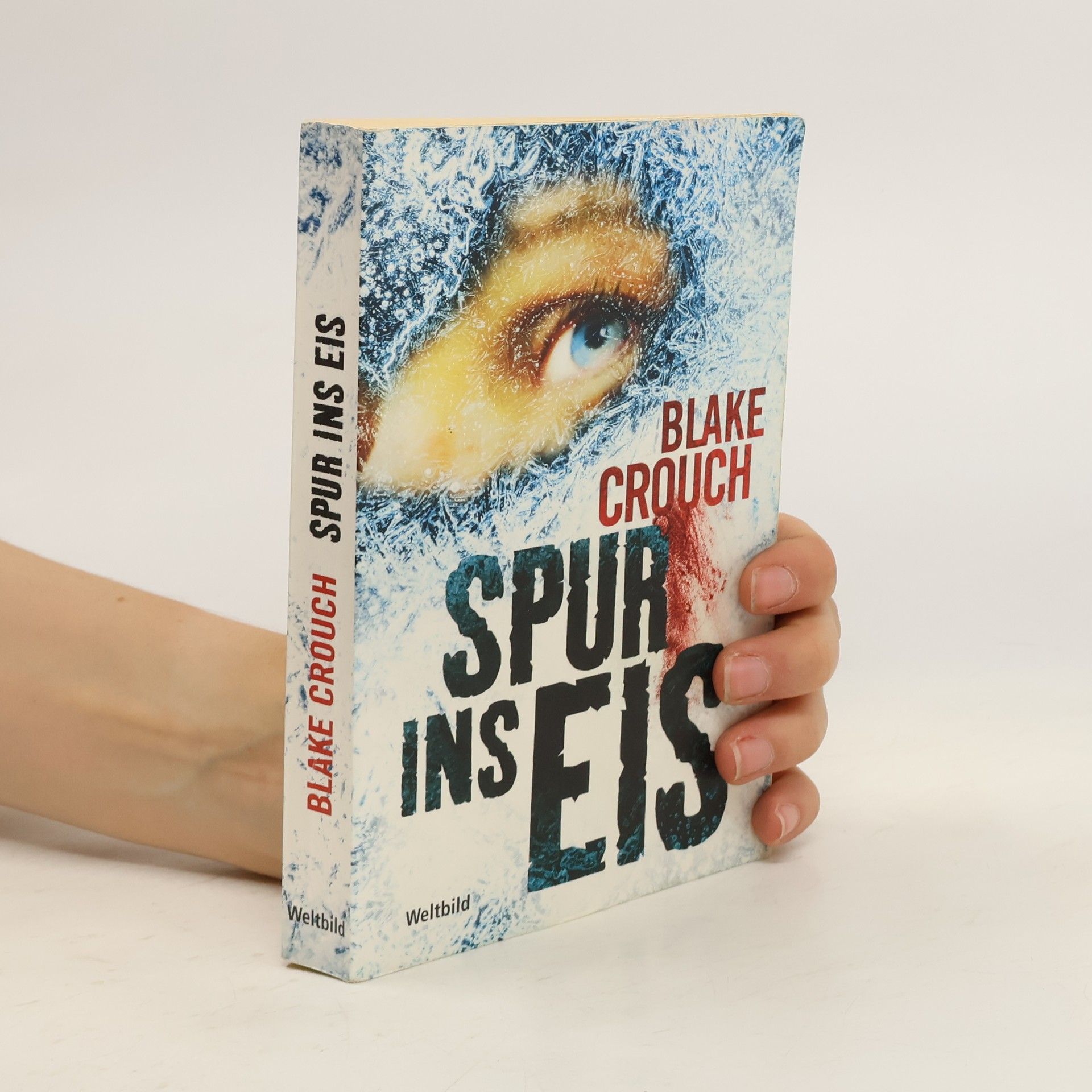 Blake Crouch Spur ins Eis