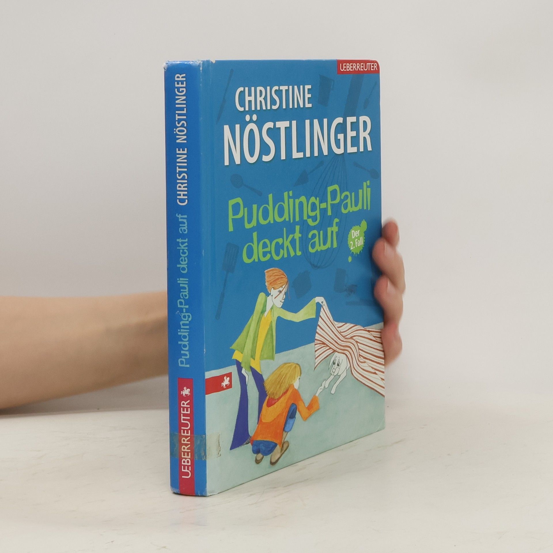 Christine Nöstlinger Pudding-Pauli deckt auf