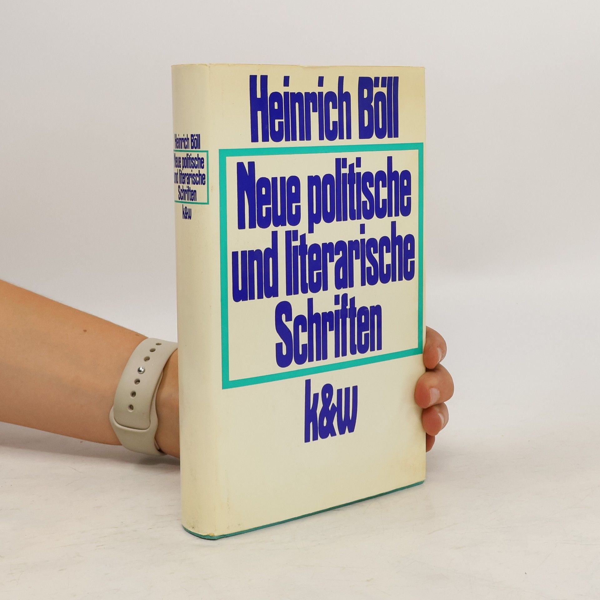 Heinrich Böll Neue politische und literarische Schriften