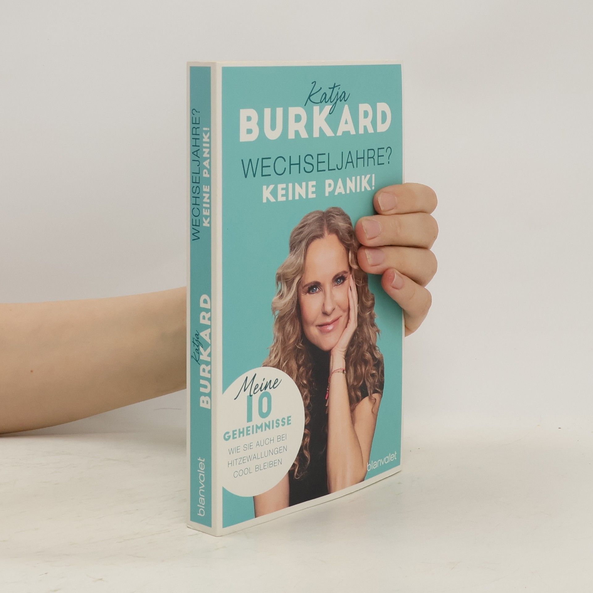 Katja Burkard Wechseljahre? Keine Panik!