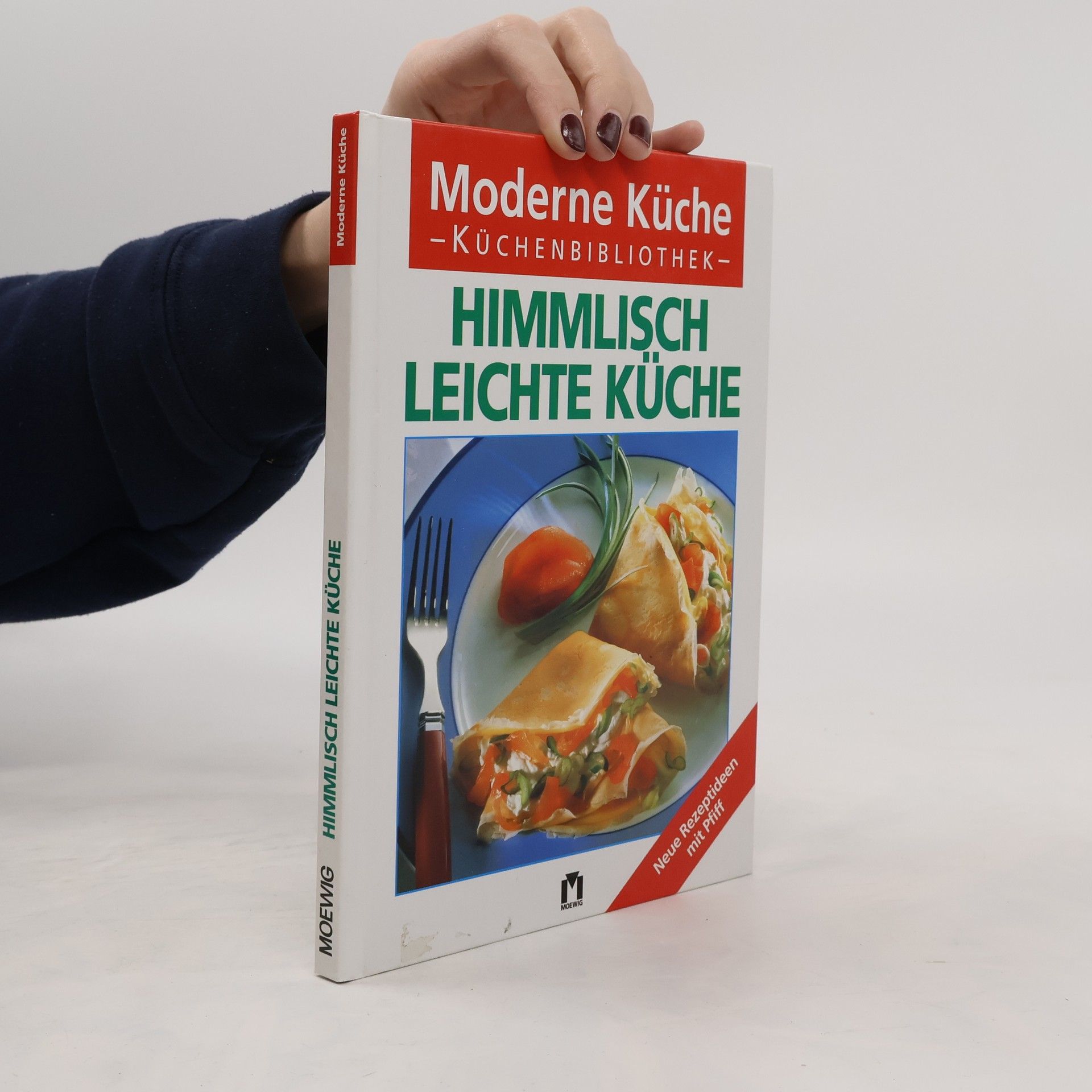 AA.VV. Moderne Küche : Himmlisch Leichte Küche