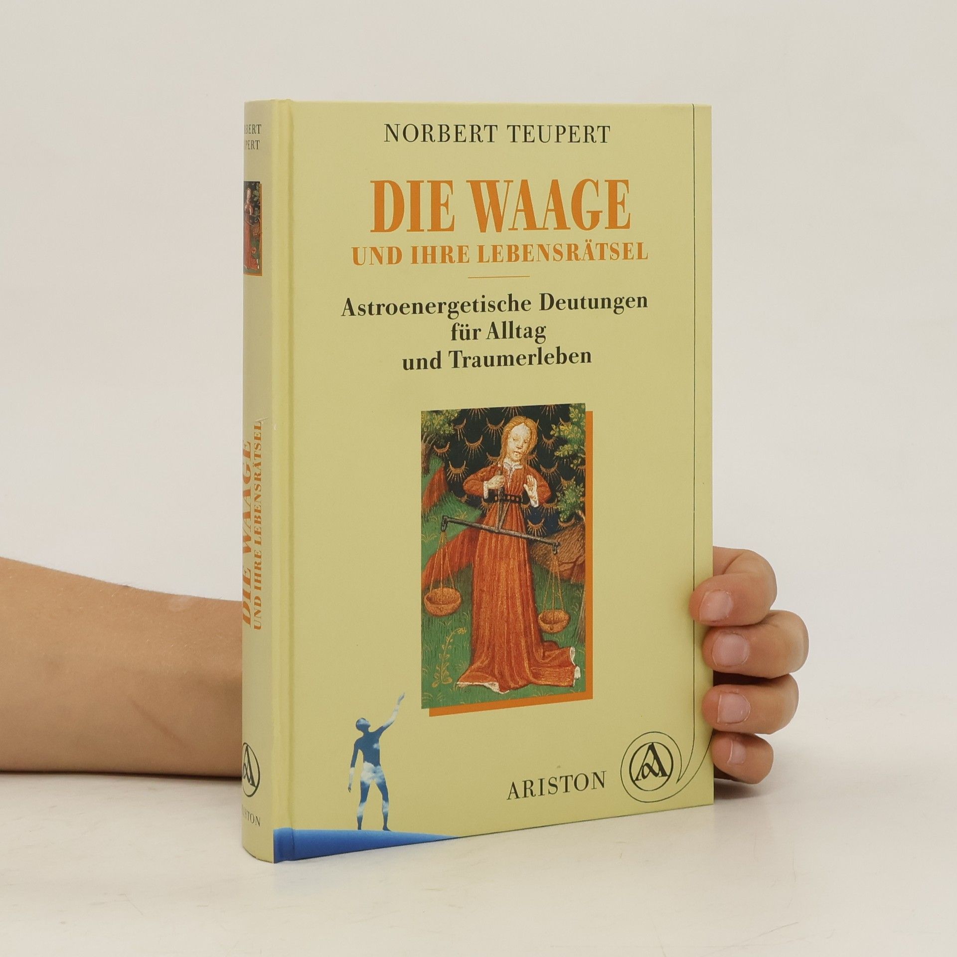 Norbert Teupert Die Waage und ihre Lebensrätsel