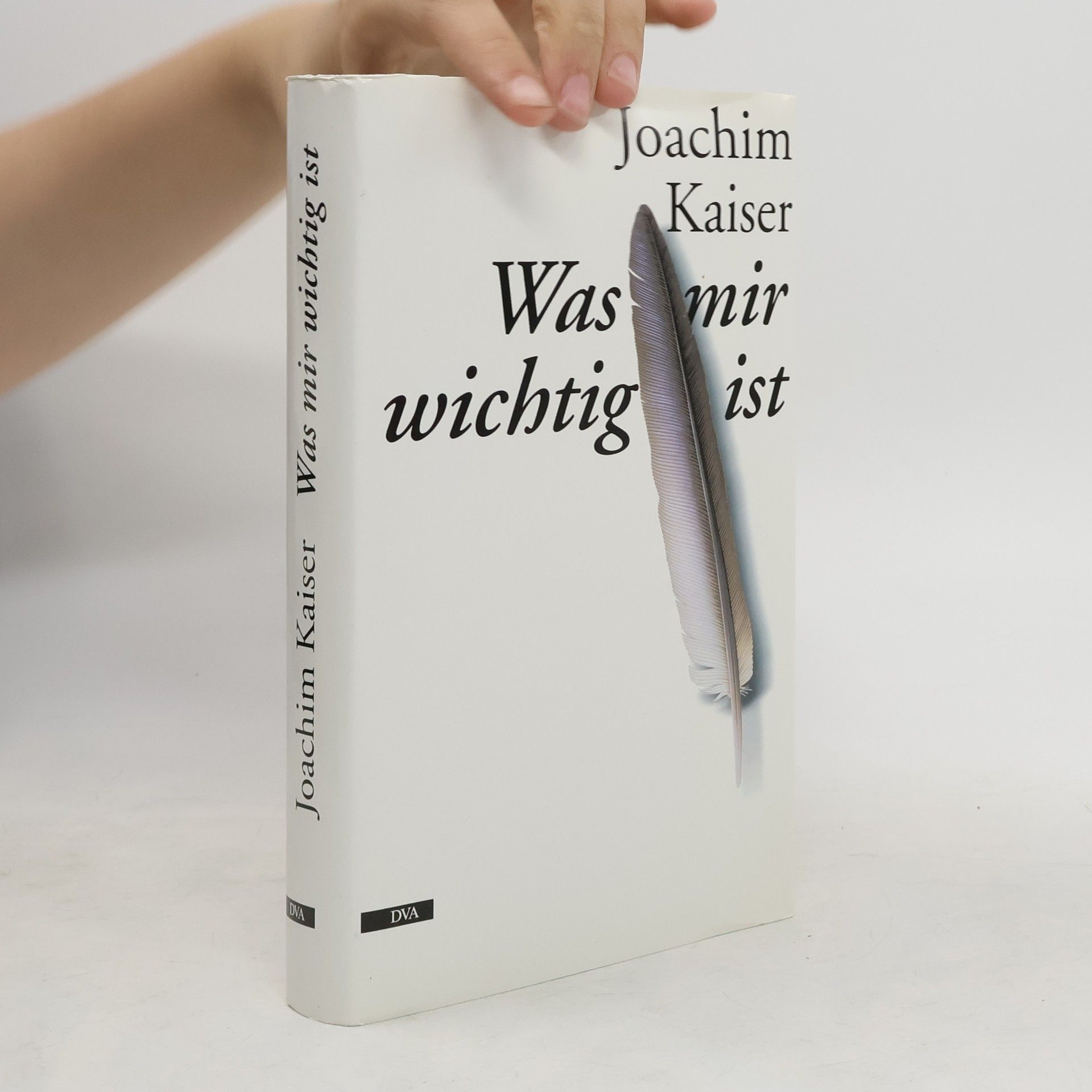 Joachim Kaiser Was mir wichtig ist